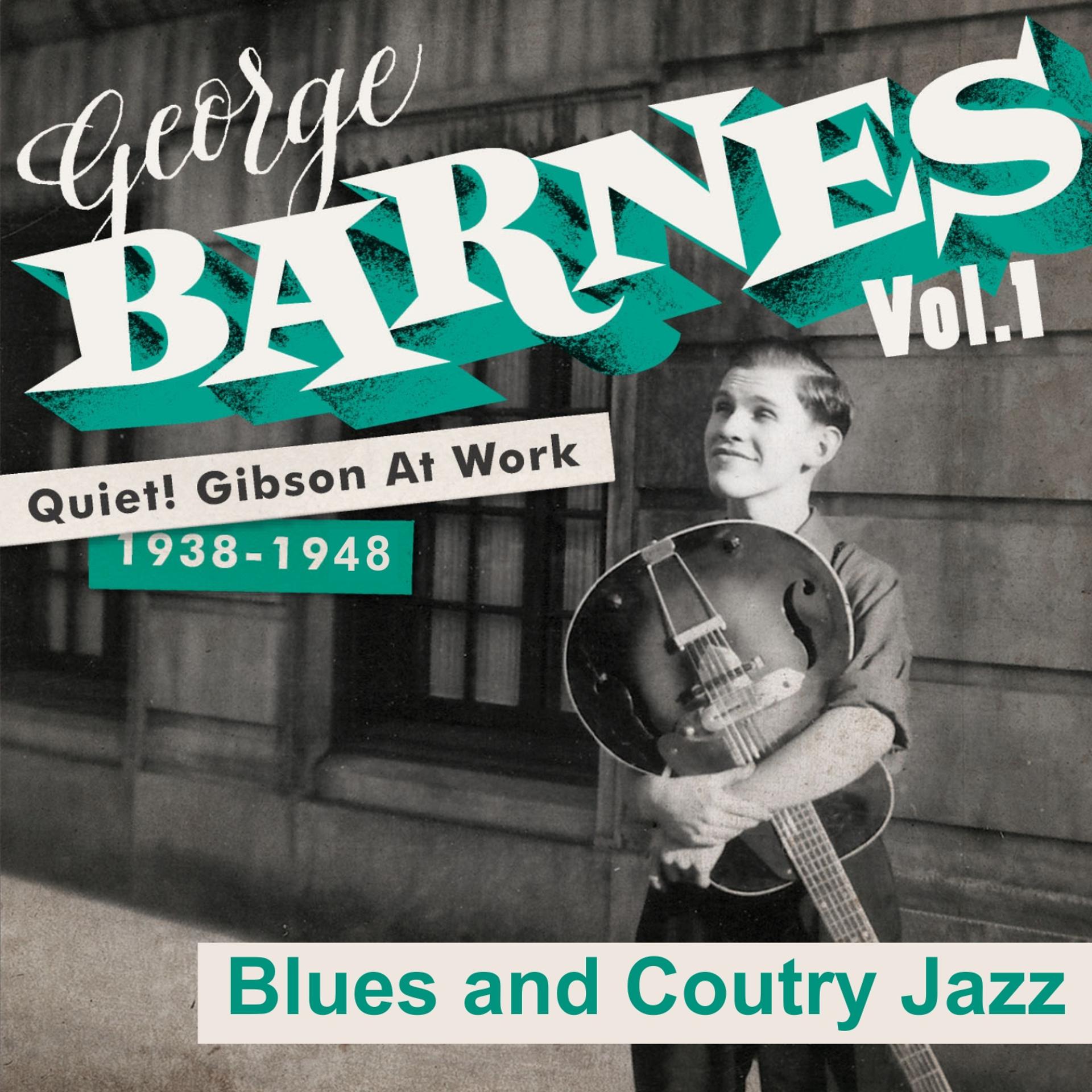 Постер альбома Quiet! Gibson at Work Vol. 1 - 1938/48 - Blues and Country Jazz