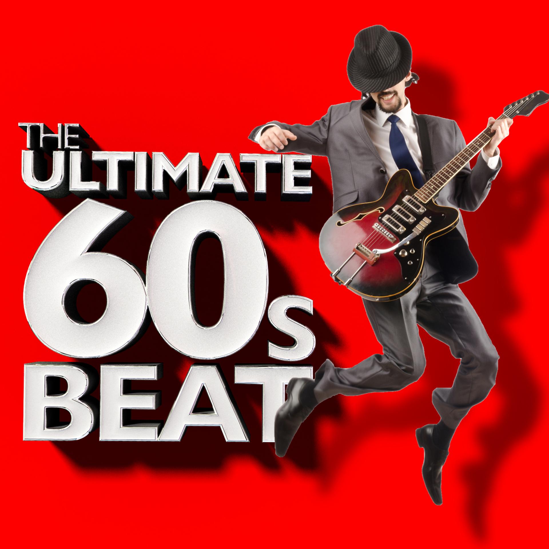 Постер альбома The Ultimate 60's Beat