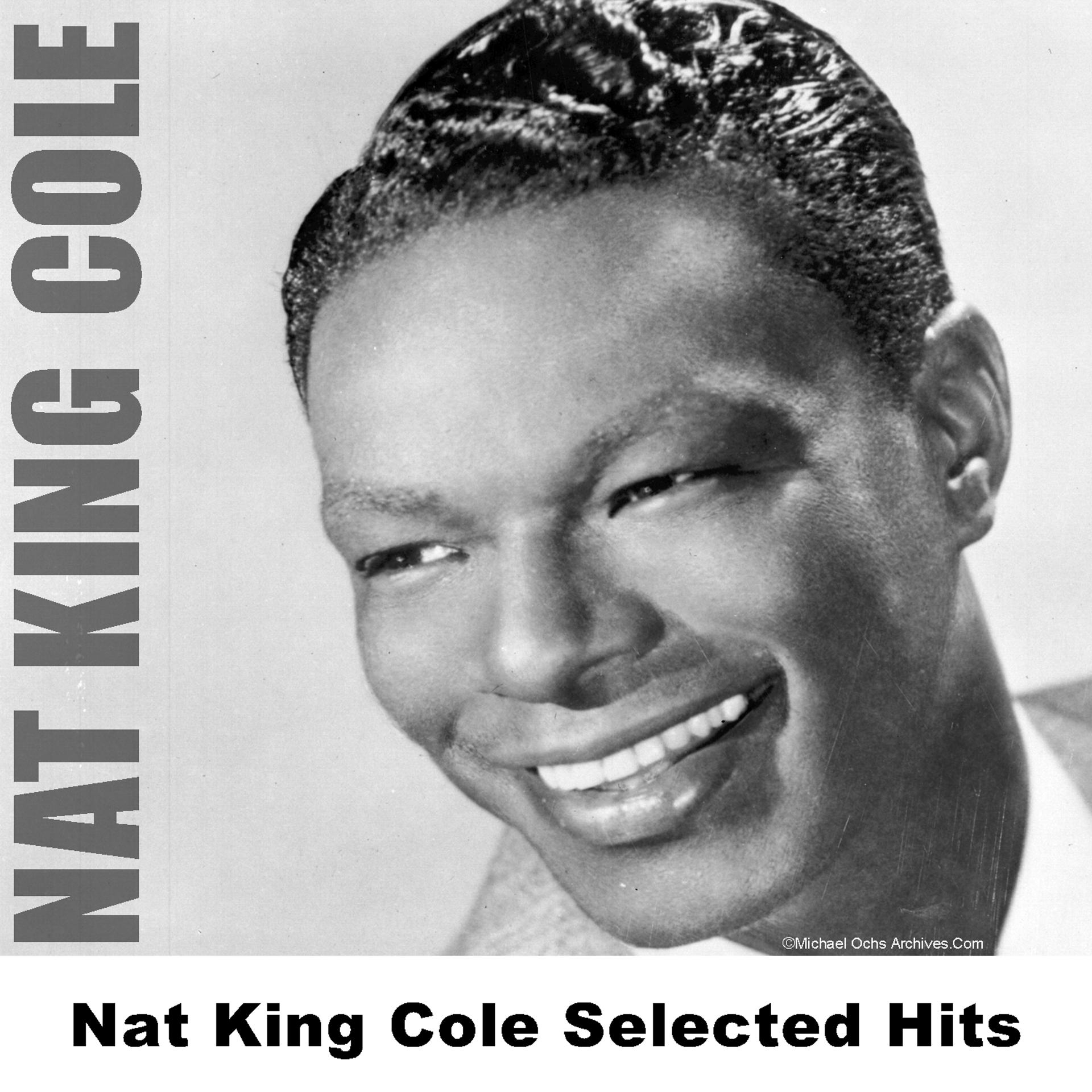 Постер альбома Nat King Cole Selected Hits