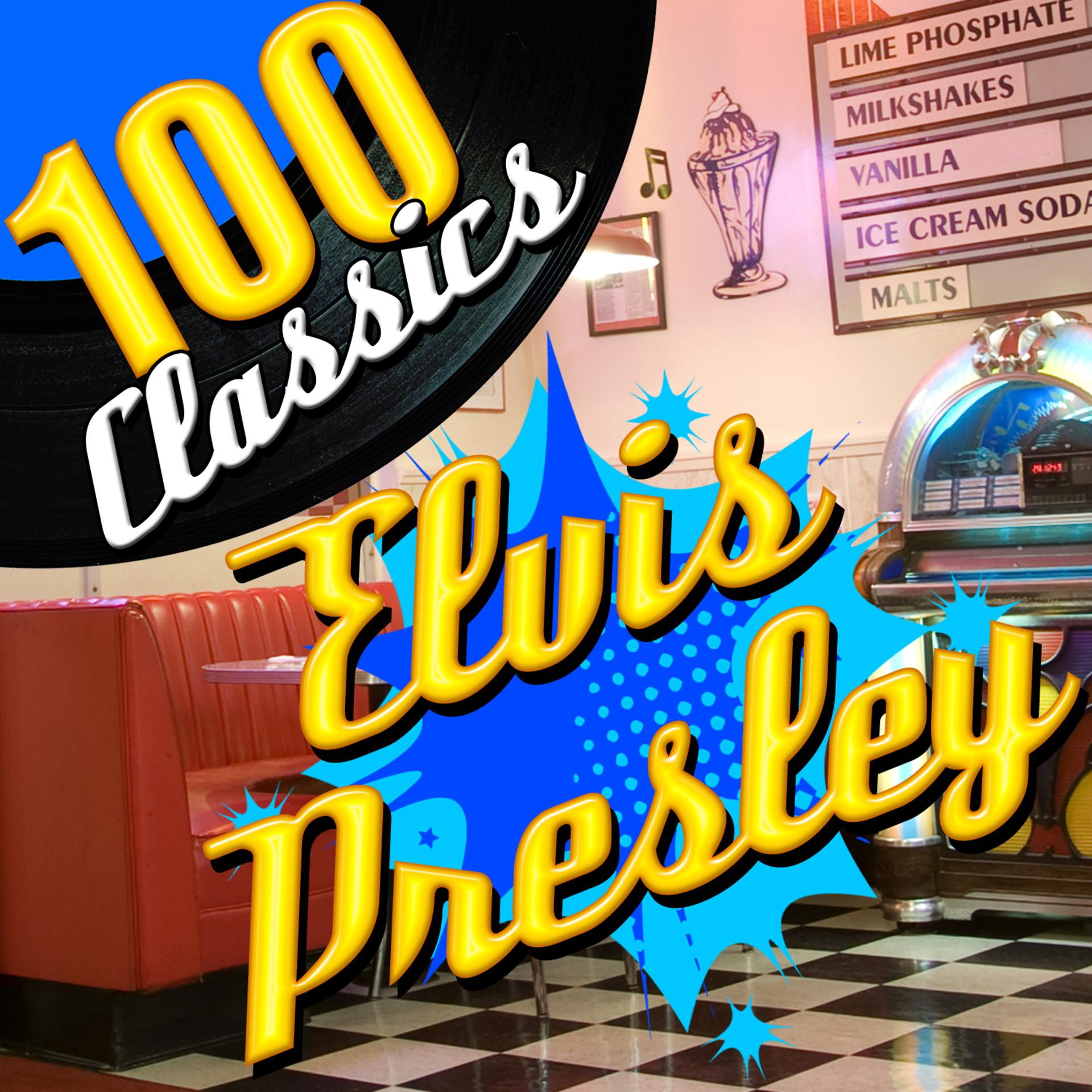 Постер альбома 100 Classics: Elvis Presley