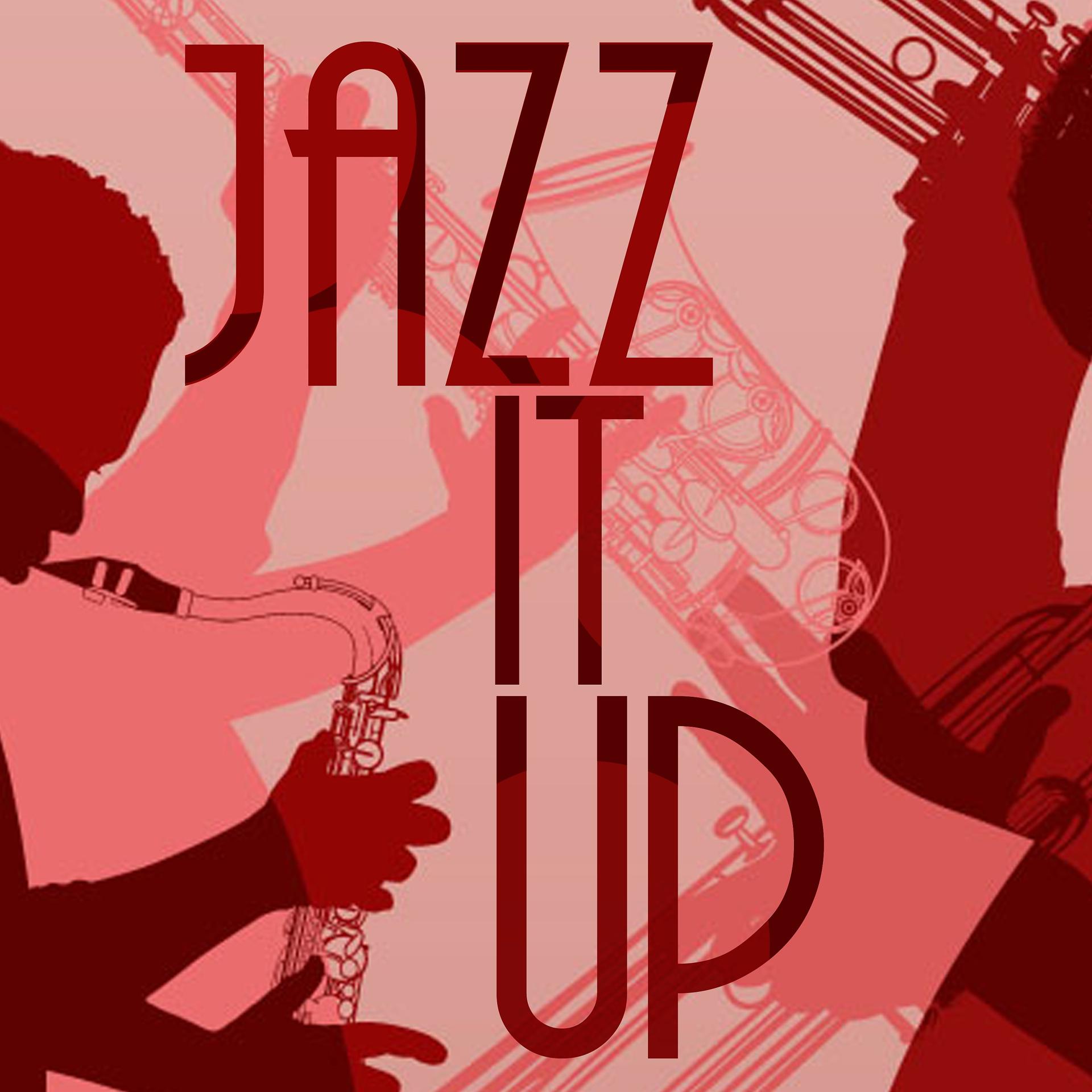 Постер альбома Jazz It Up