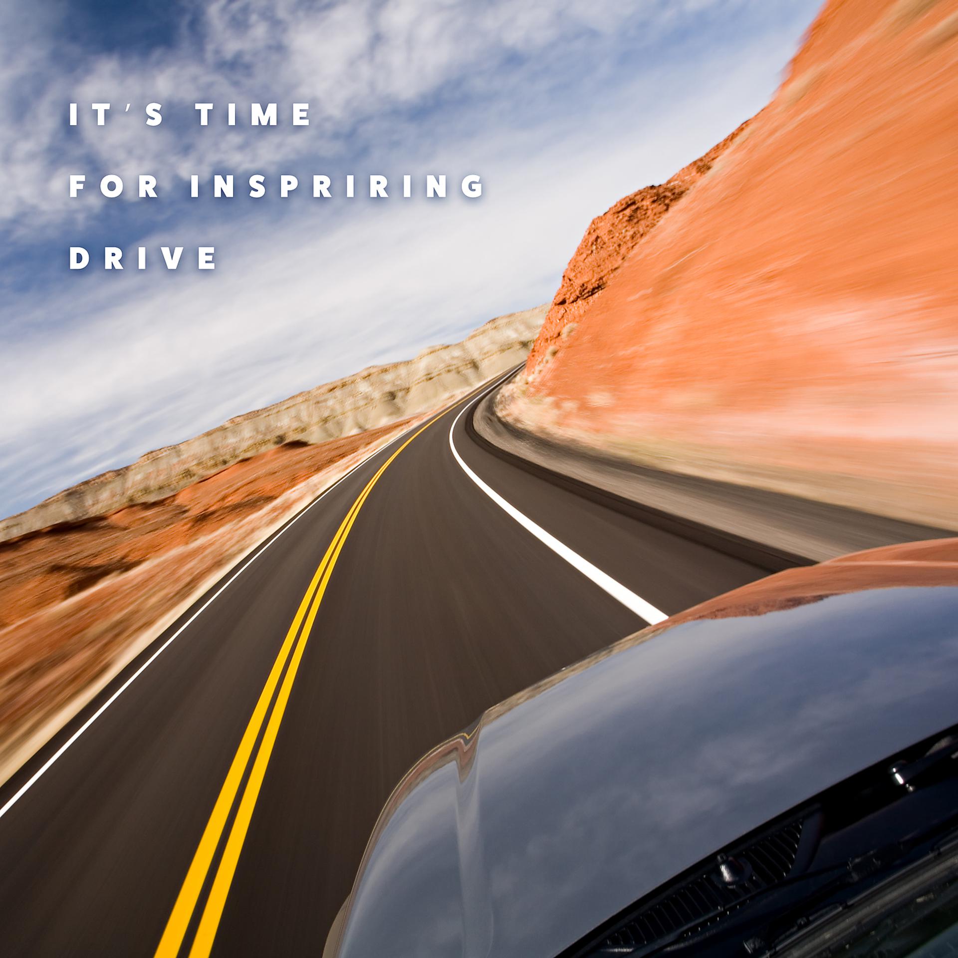 Постер альбома It’s Time for Inspriring Drive