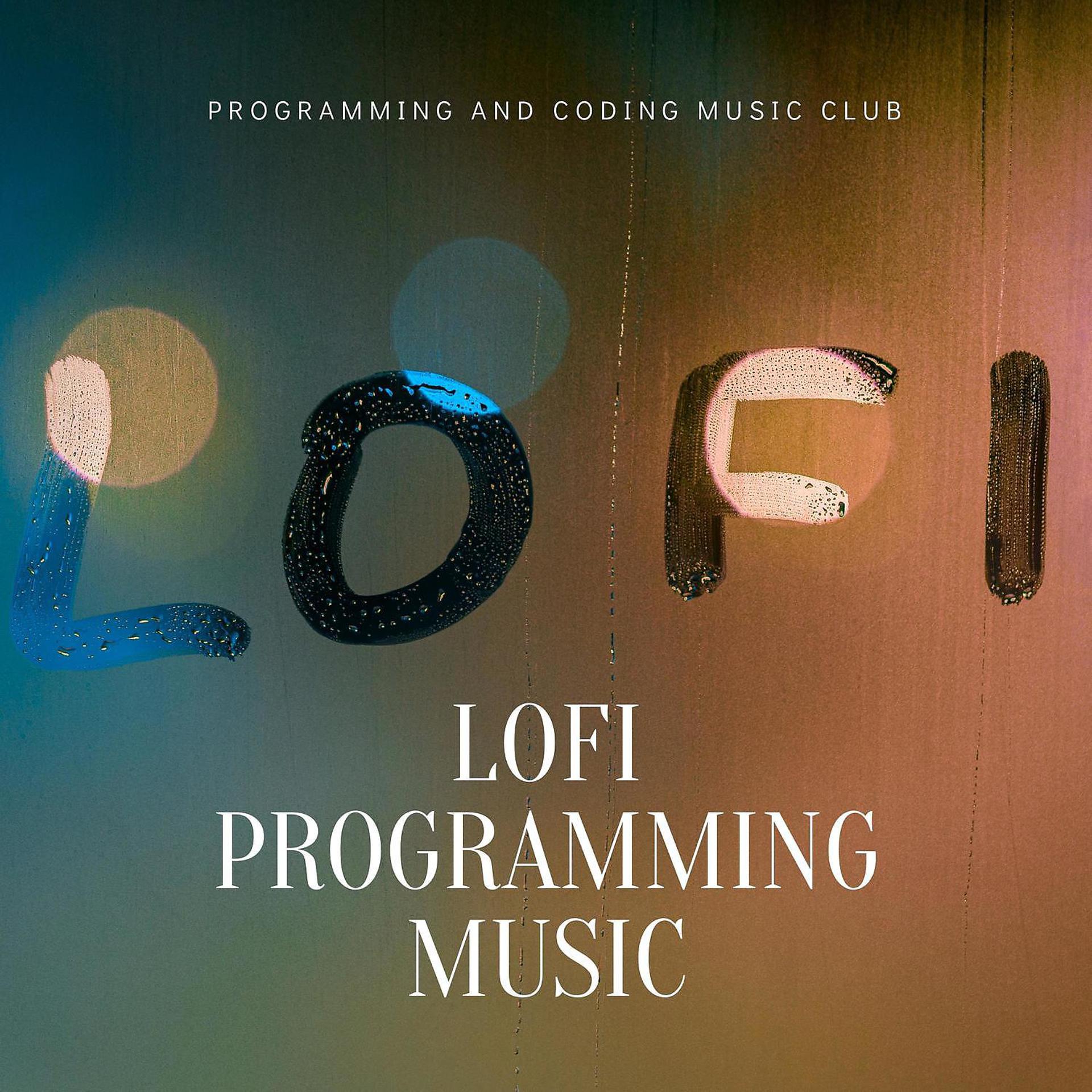 Постер альбома LoFi Programming Music