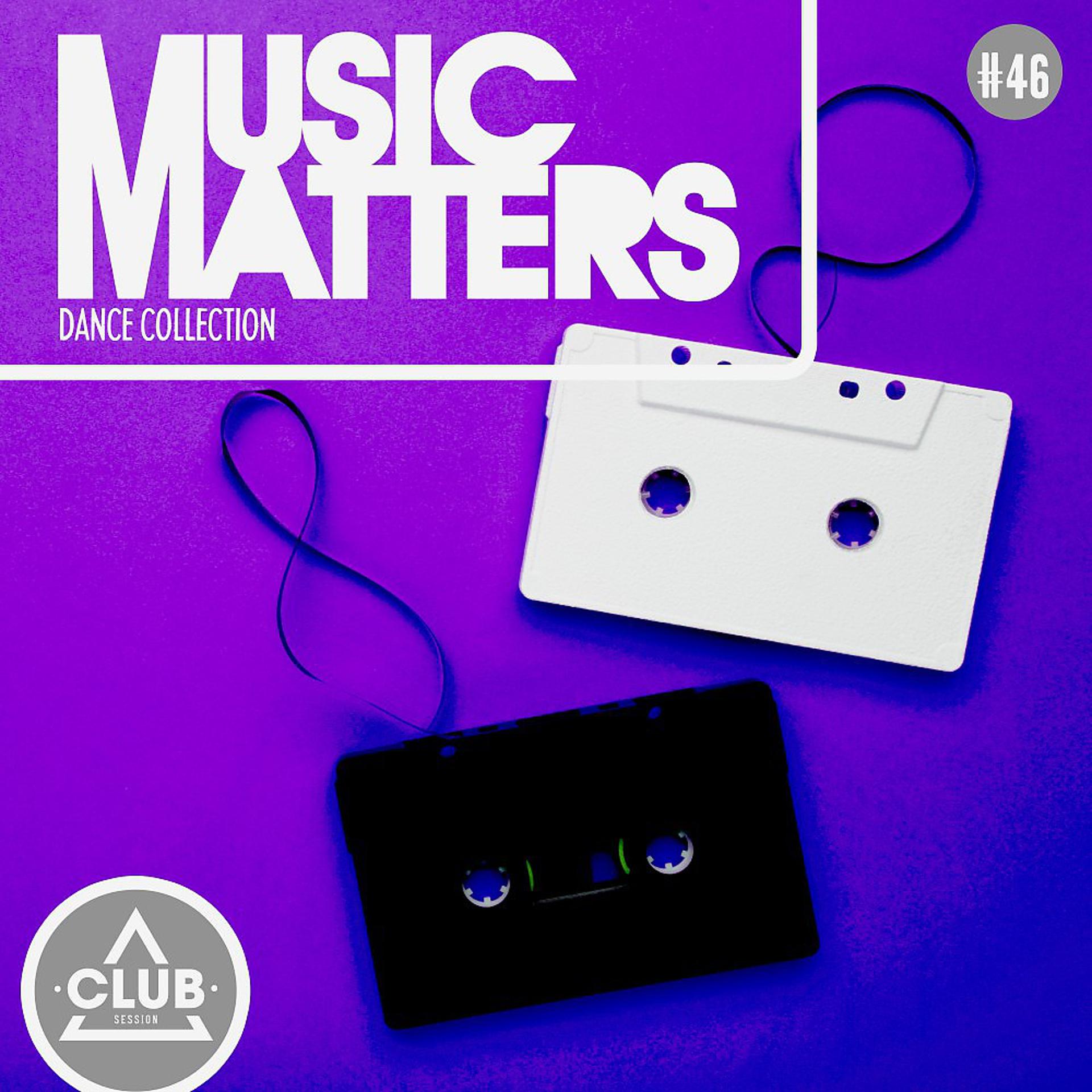 Постер альбома Music Matters: Episode 46