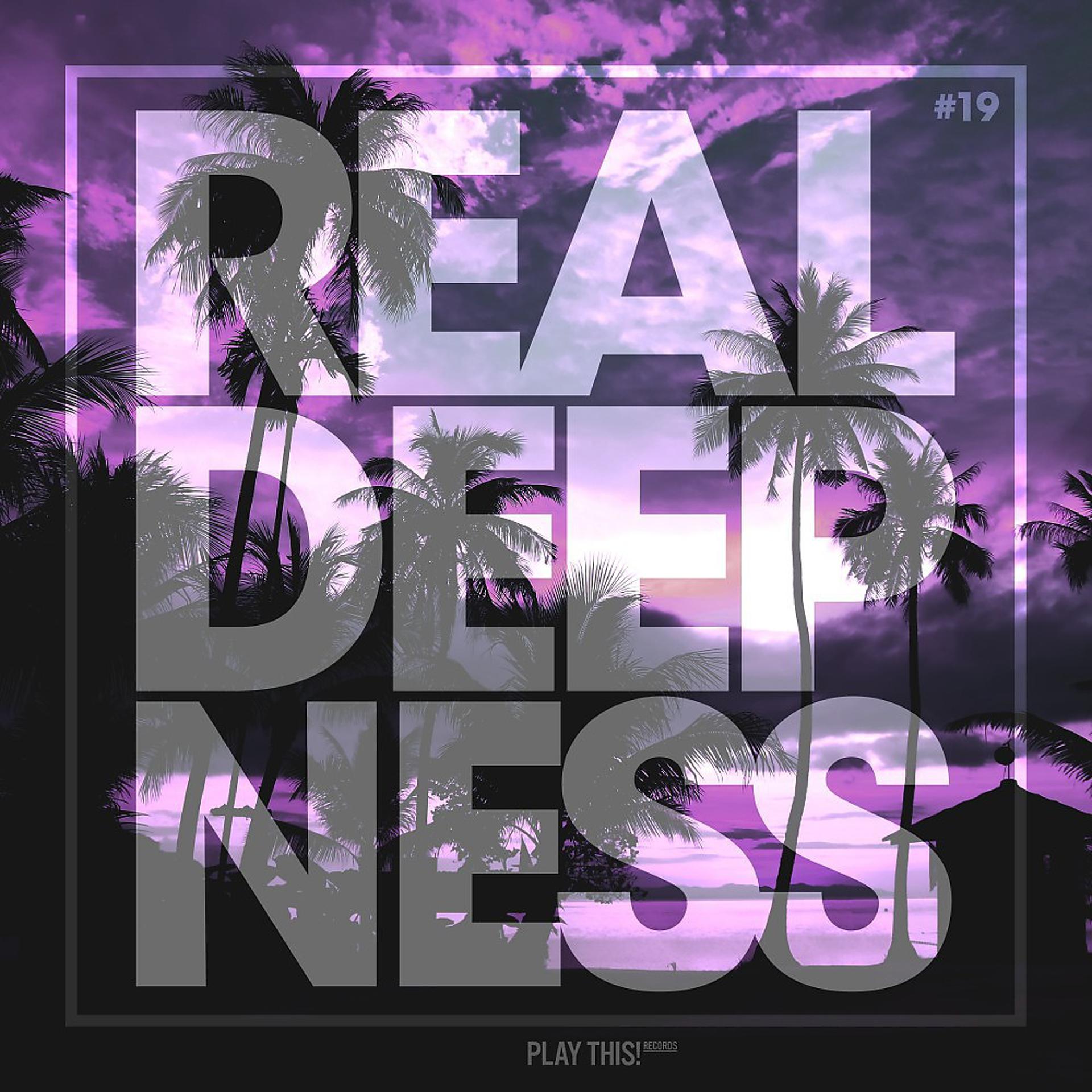 Постер альбома Real Deepness #19