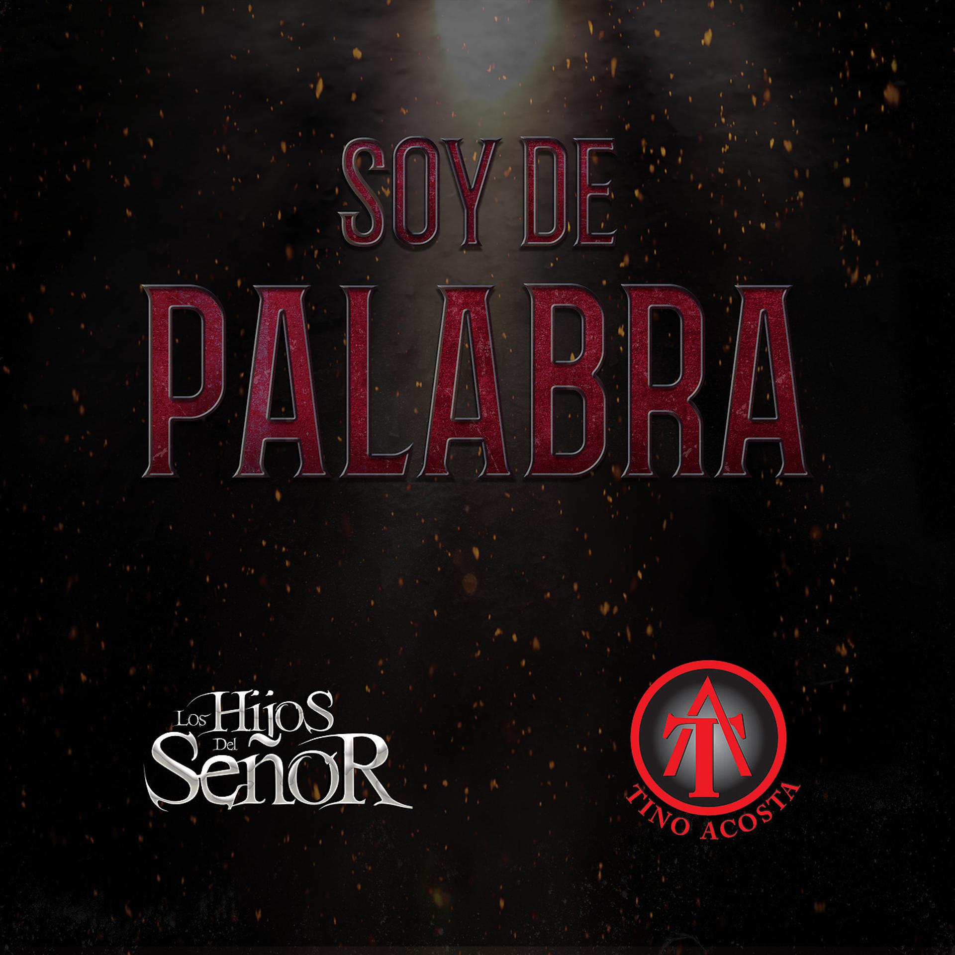 Постер альбома Soy De Palabra