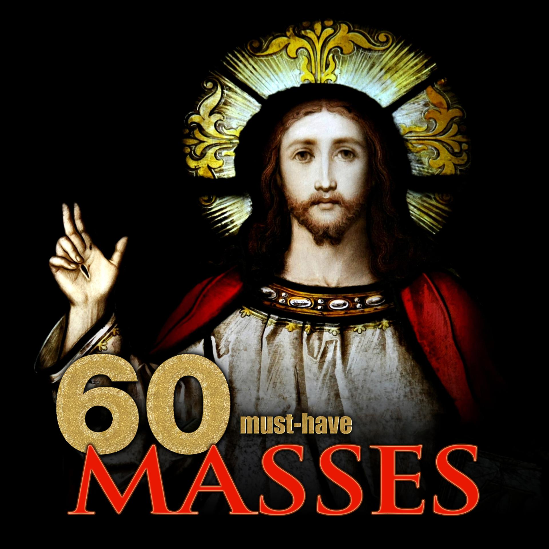 Постер альбома 60 Must-Have Masses