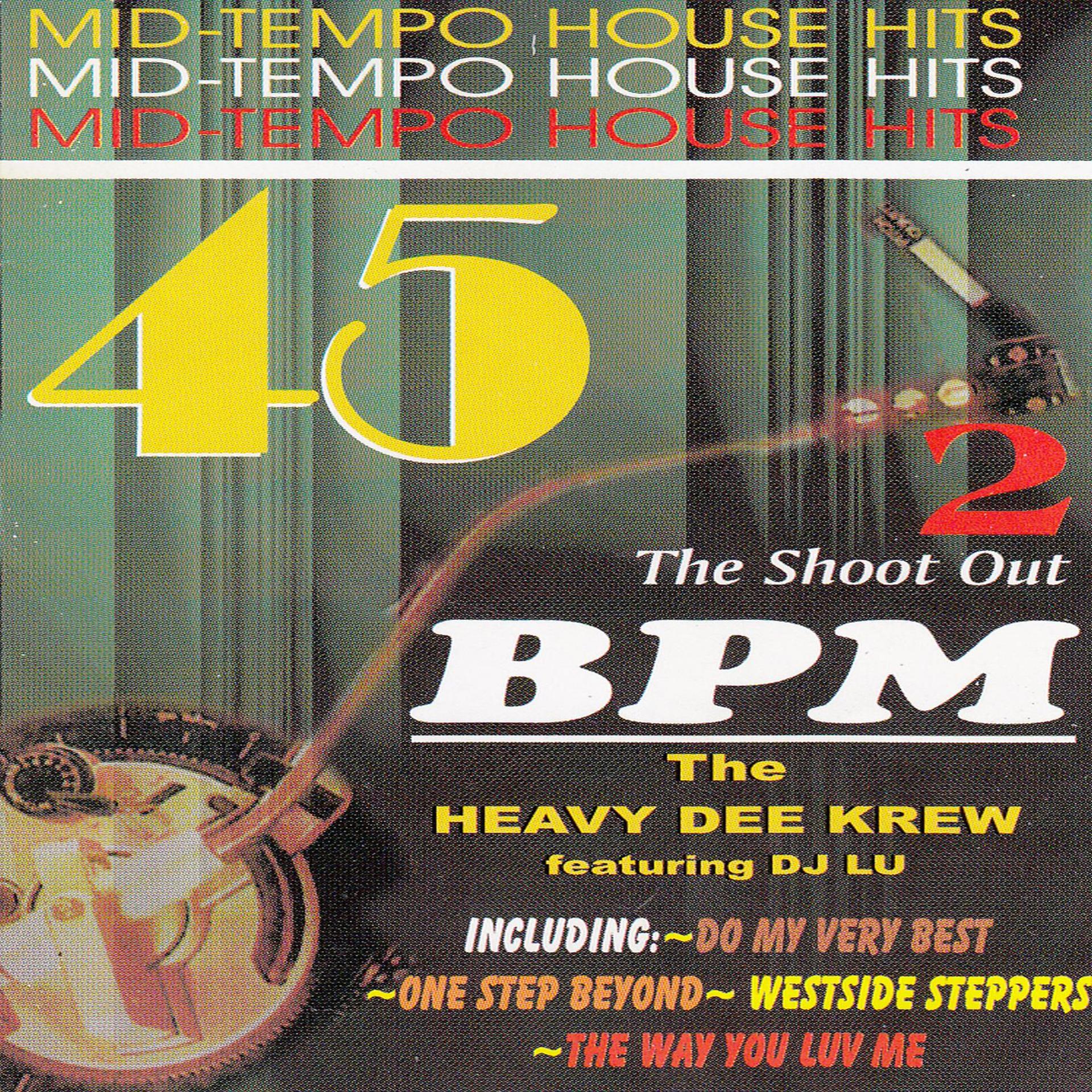 Постер альбома 45 BPM Vol. 2 (Mid-Tempo House Hits, The Shoot Out) (feat. DJ Lu)