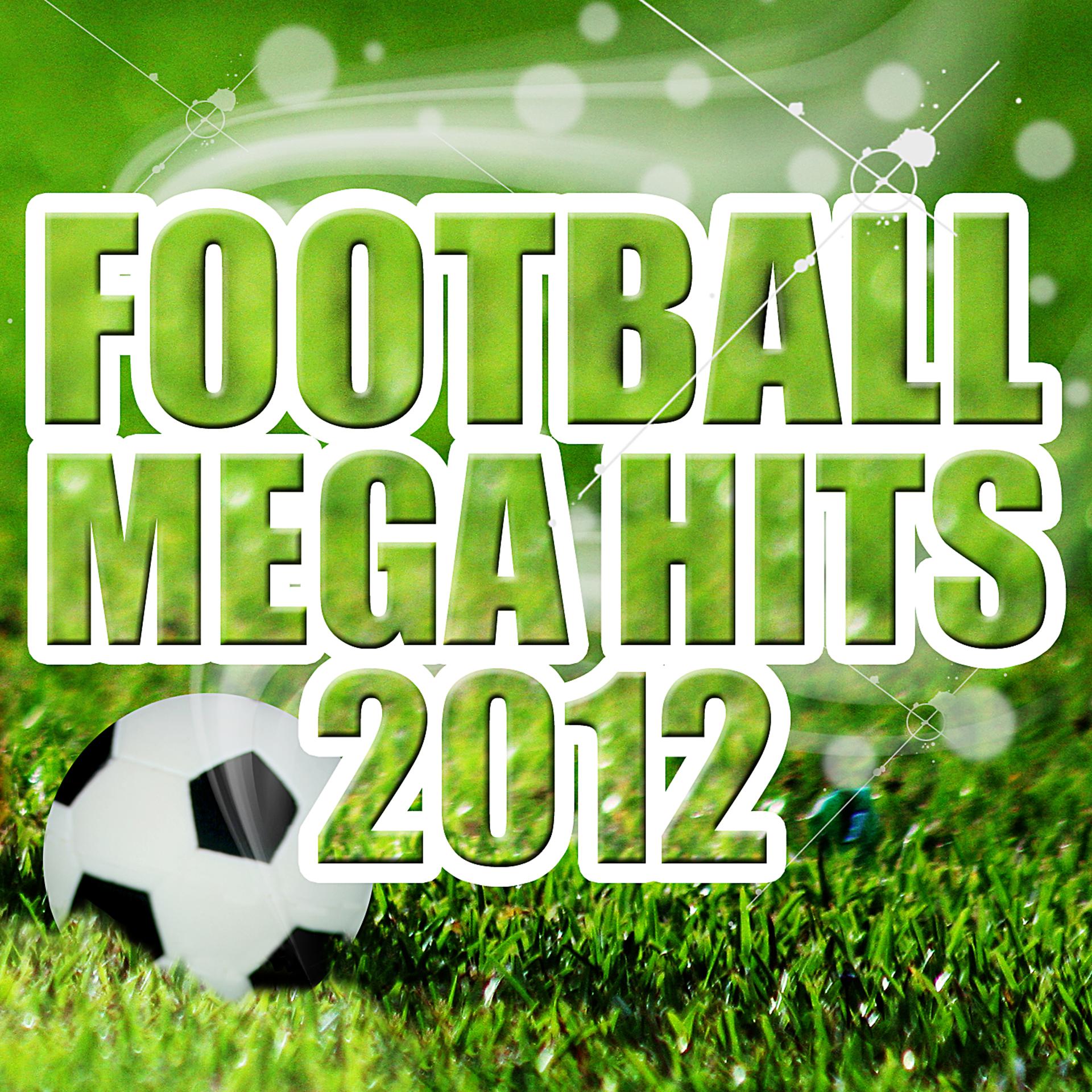 Постер альбома 43 Football Mega-Hits 2012 + 16 National Anthems