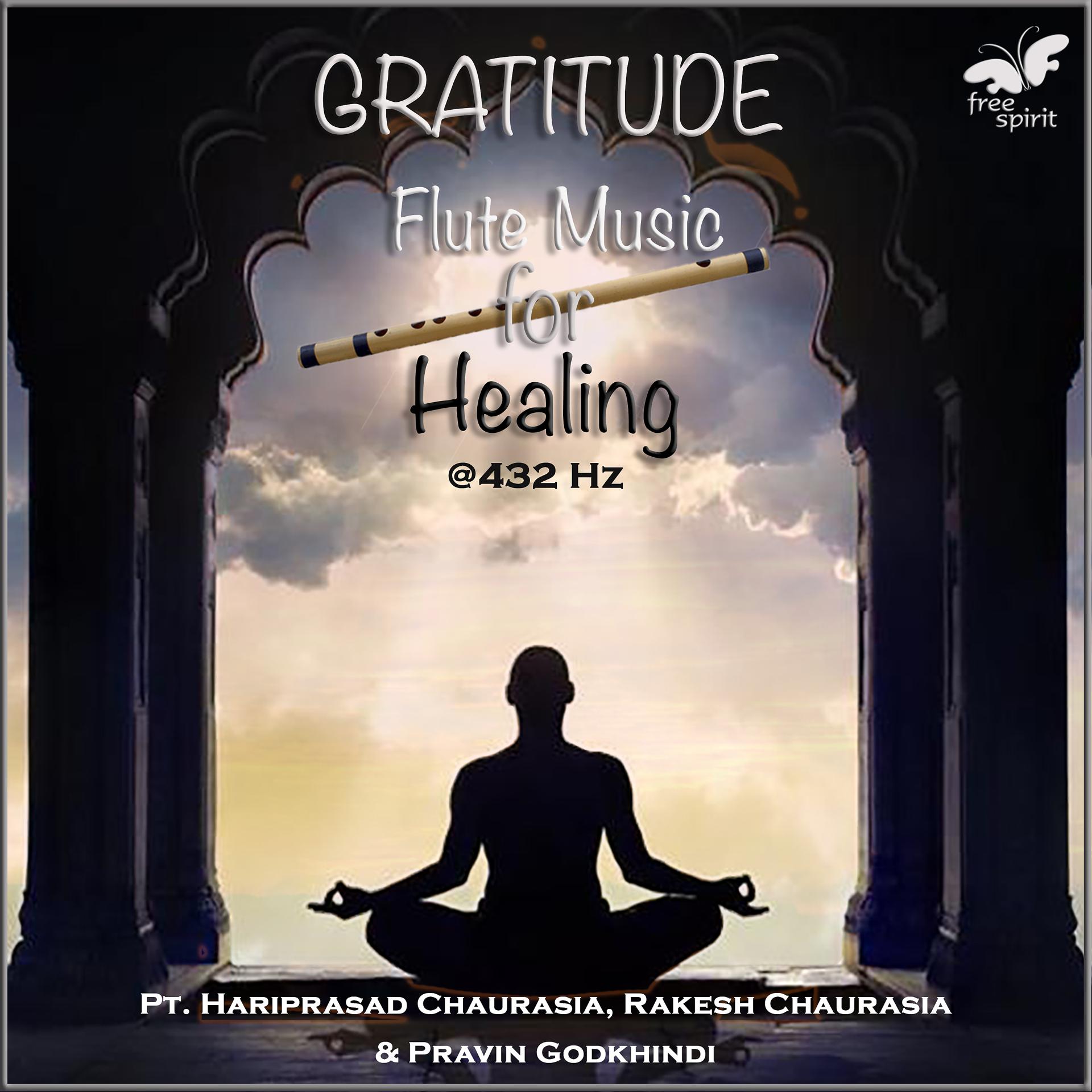 Постер альбома Gratitude - Flute Music for Healing at 432 Hz