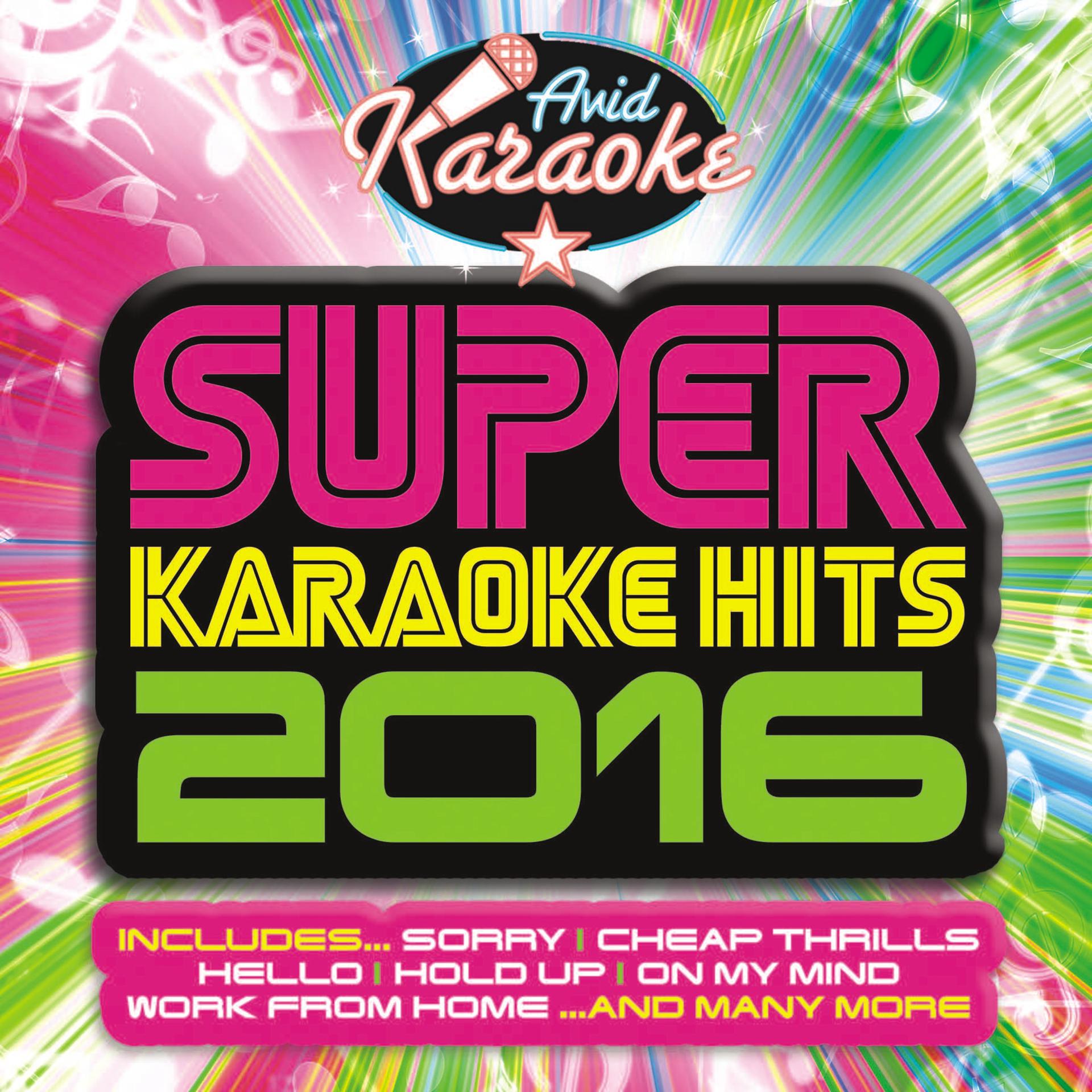 Постер альбома Super Karaoke Hits 2016 (Professional Backing Track Version)