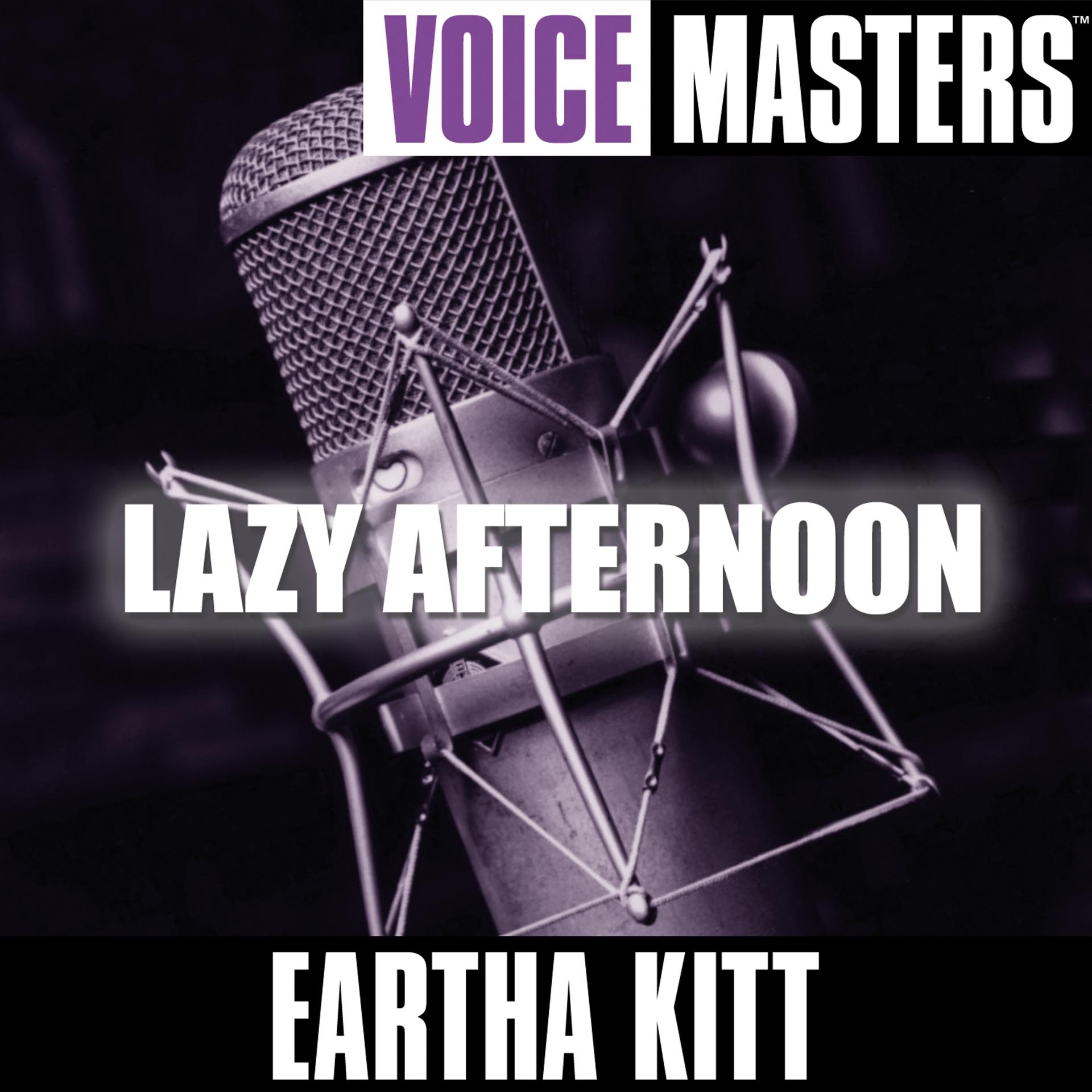 Постер альбома Voice Masters: Lazy Afternoon