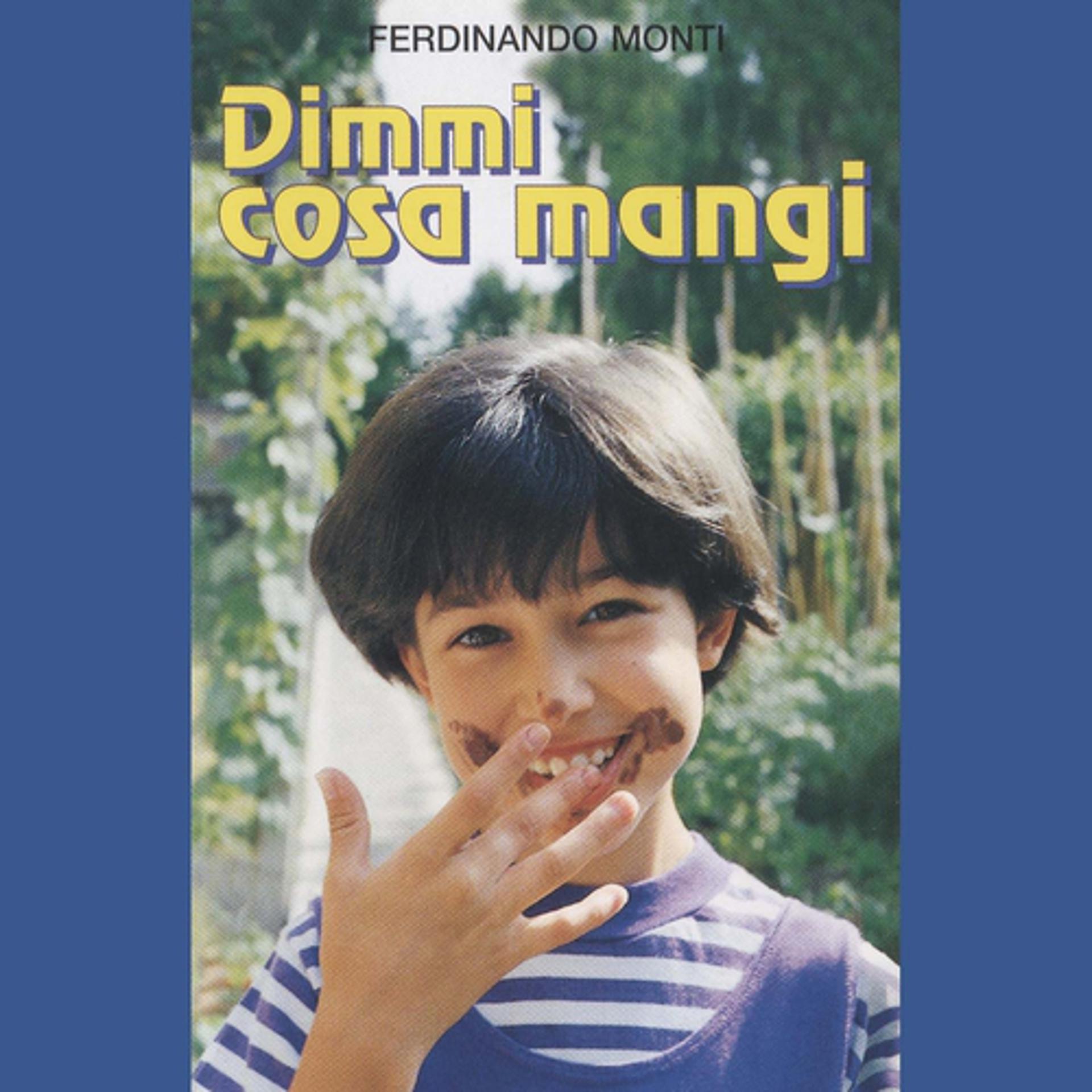 Постер альбома Dimmi cosa mangi