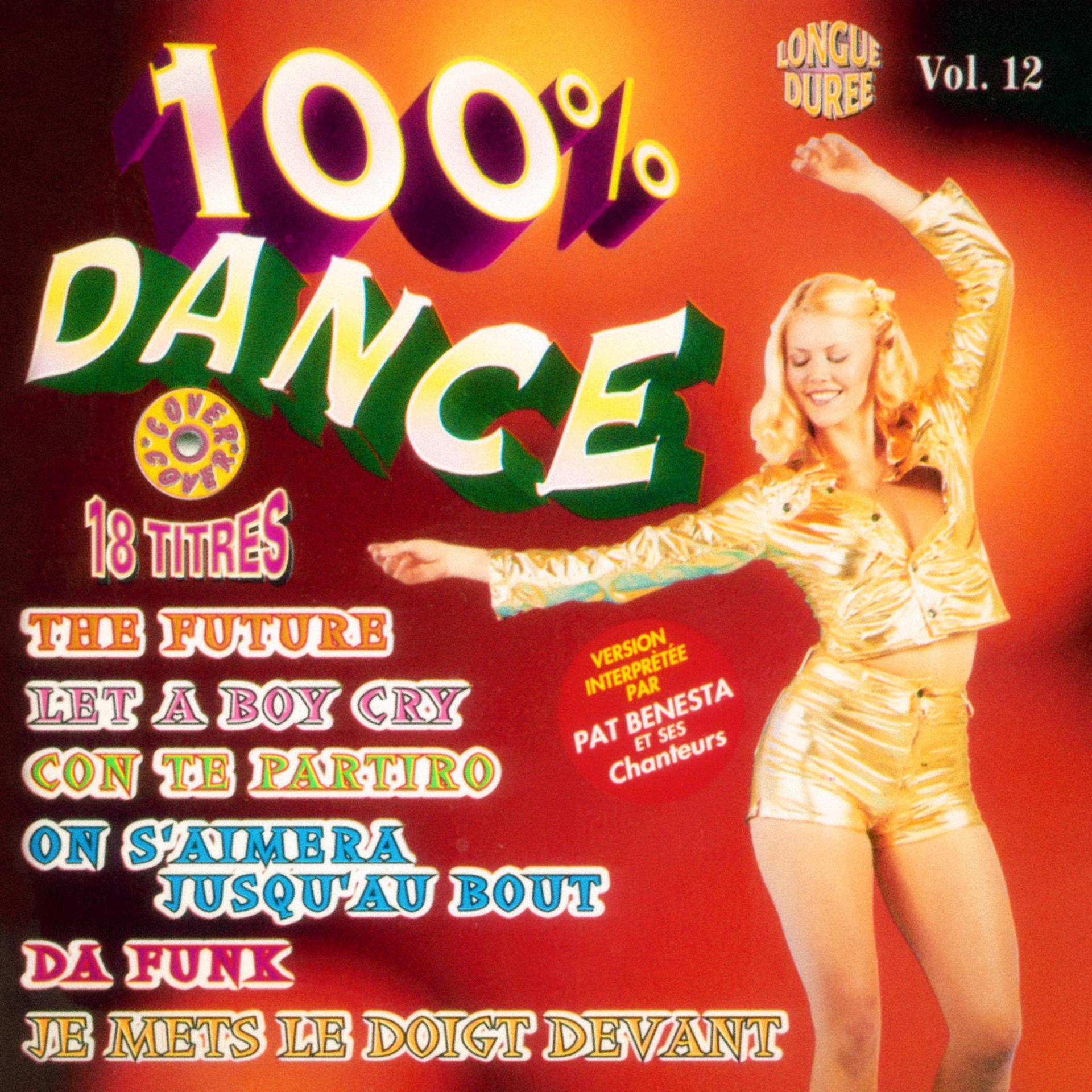 Постер альбома 100% Dance, Vol. 12