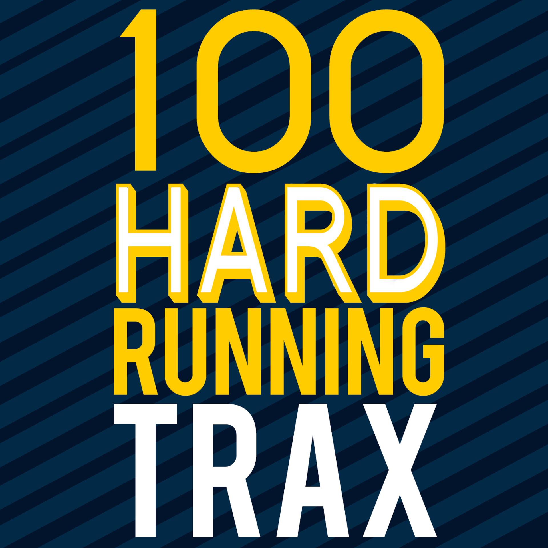 Постер альбома 100 Hard Running Trax