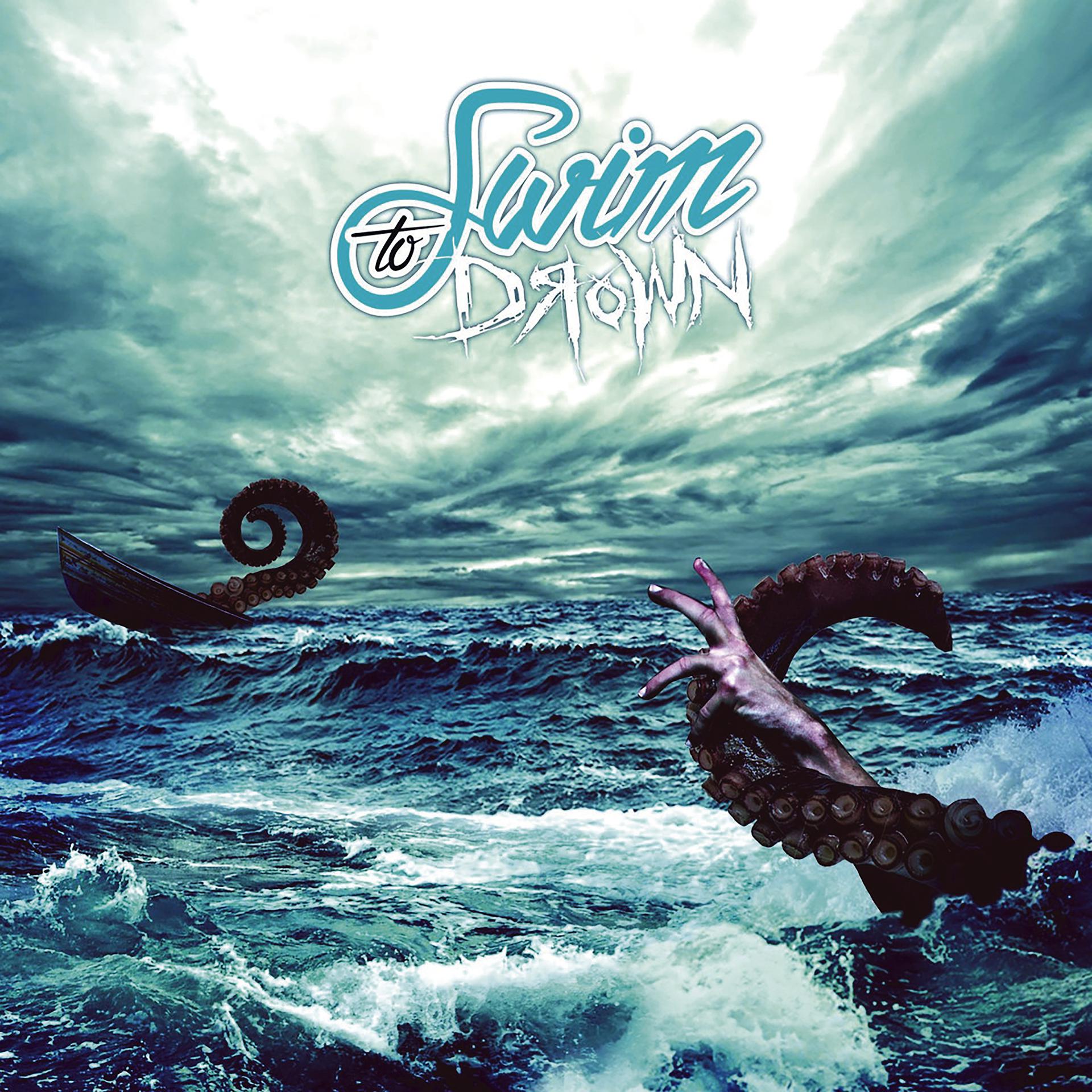 Постер альбома Swim to Drown
