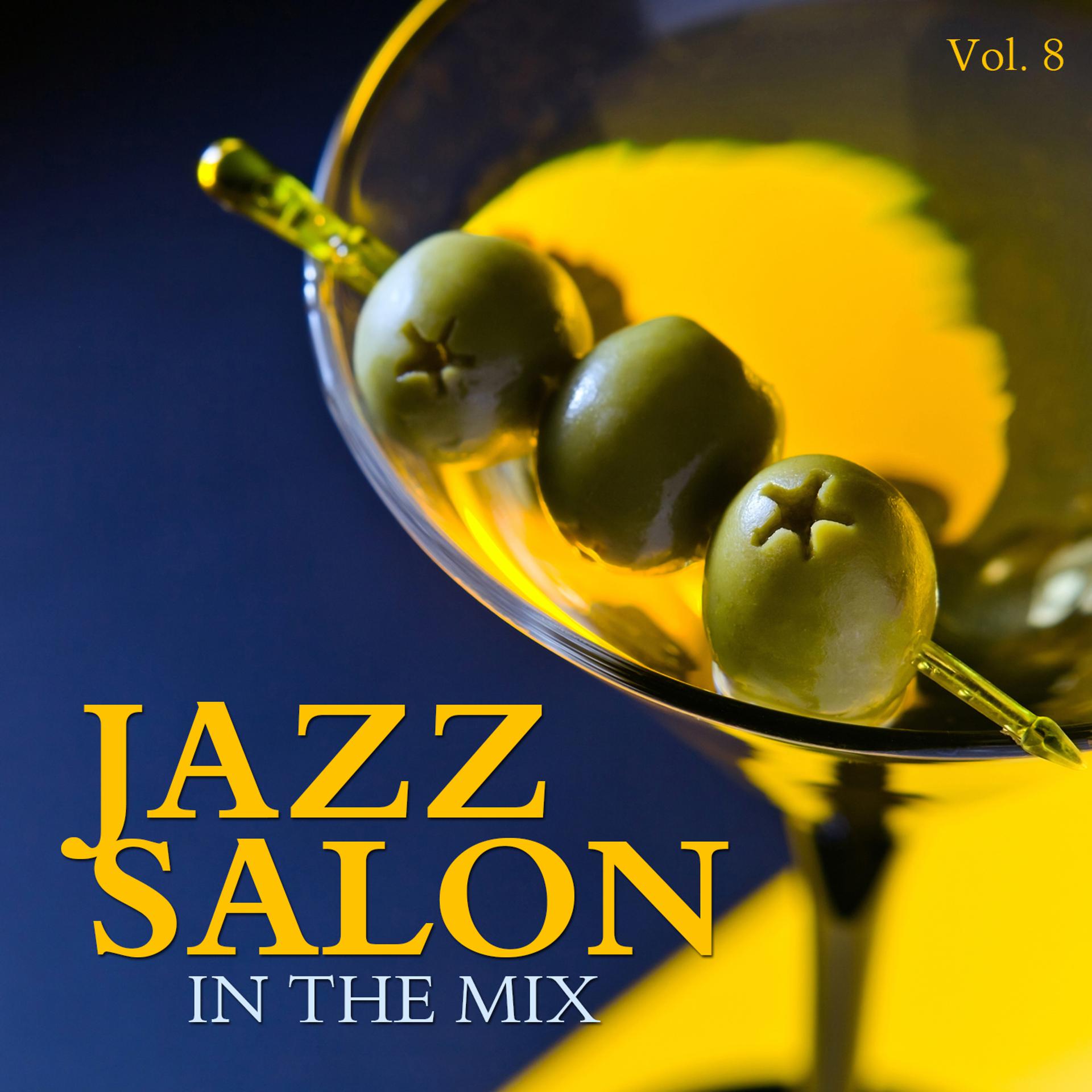 Постер альбома Jazz Salon: In the Mix, Vol. 8