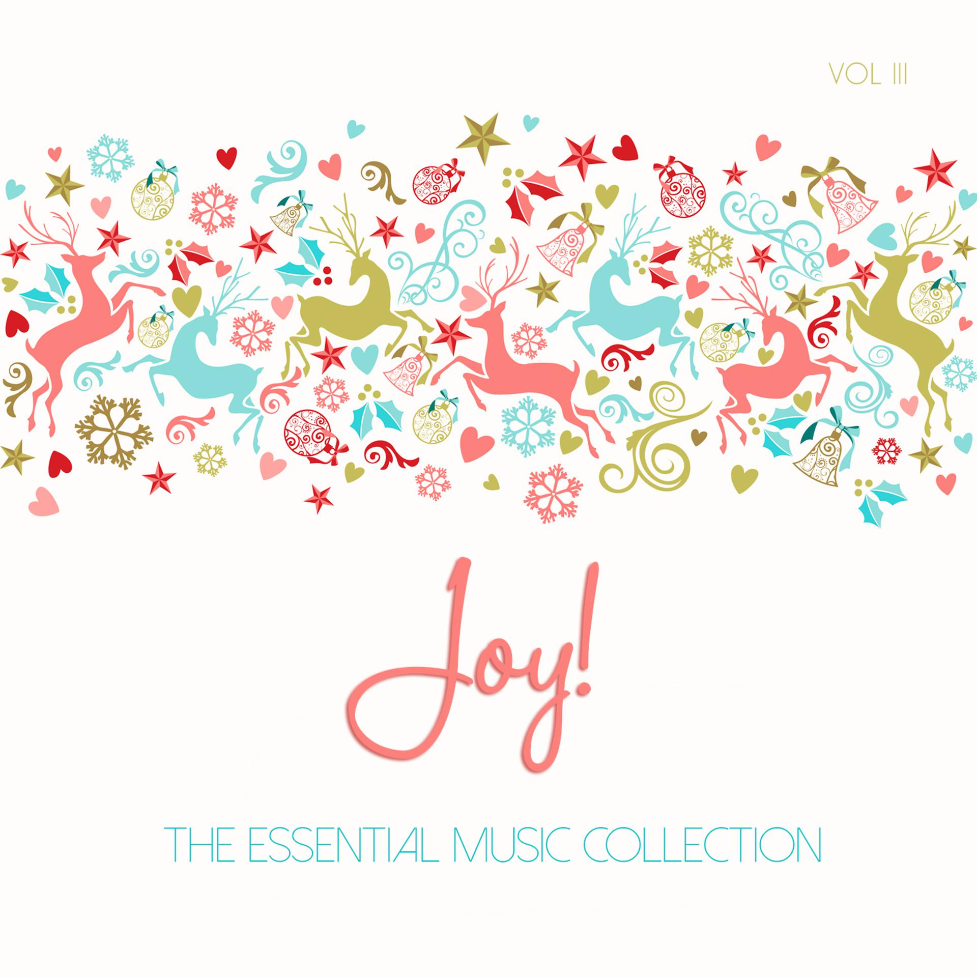 Постер альбома The Essential Christmas Collection: Joy!, Vol. 3
