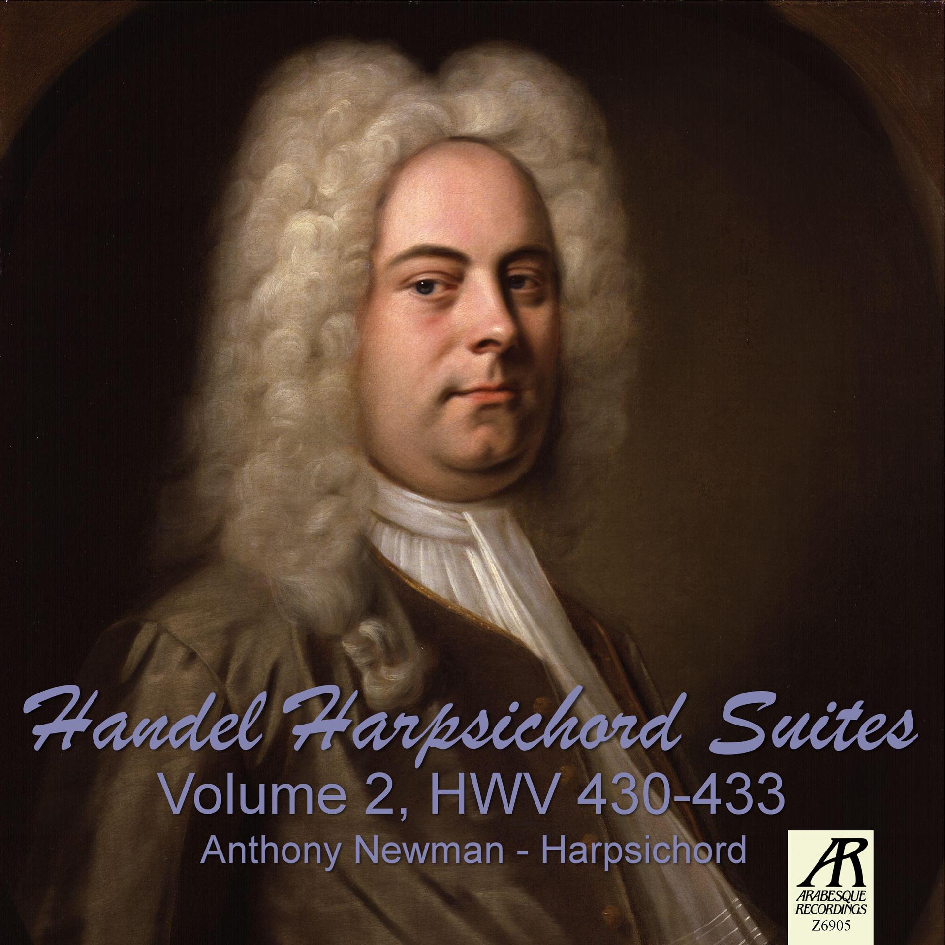 Постер альбома Handel Harpsichord Suites, Vol. 2 HWV 430-433