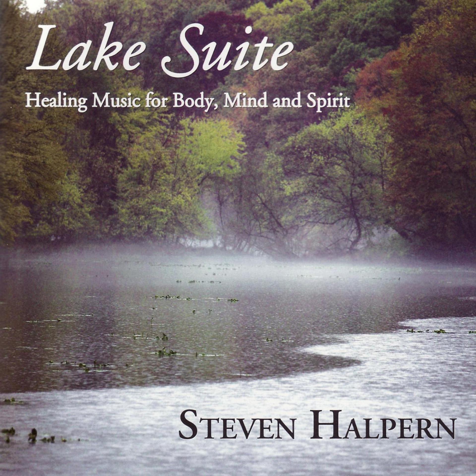 Постер альбома Lake Suite - Inner Peace Music & Nature Series Vol. 3