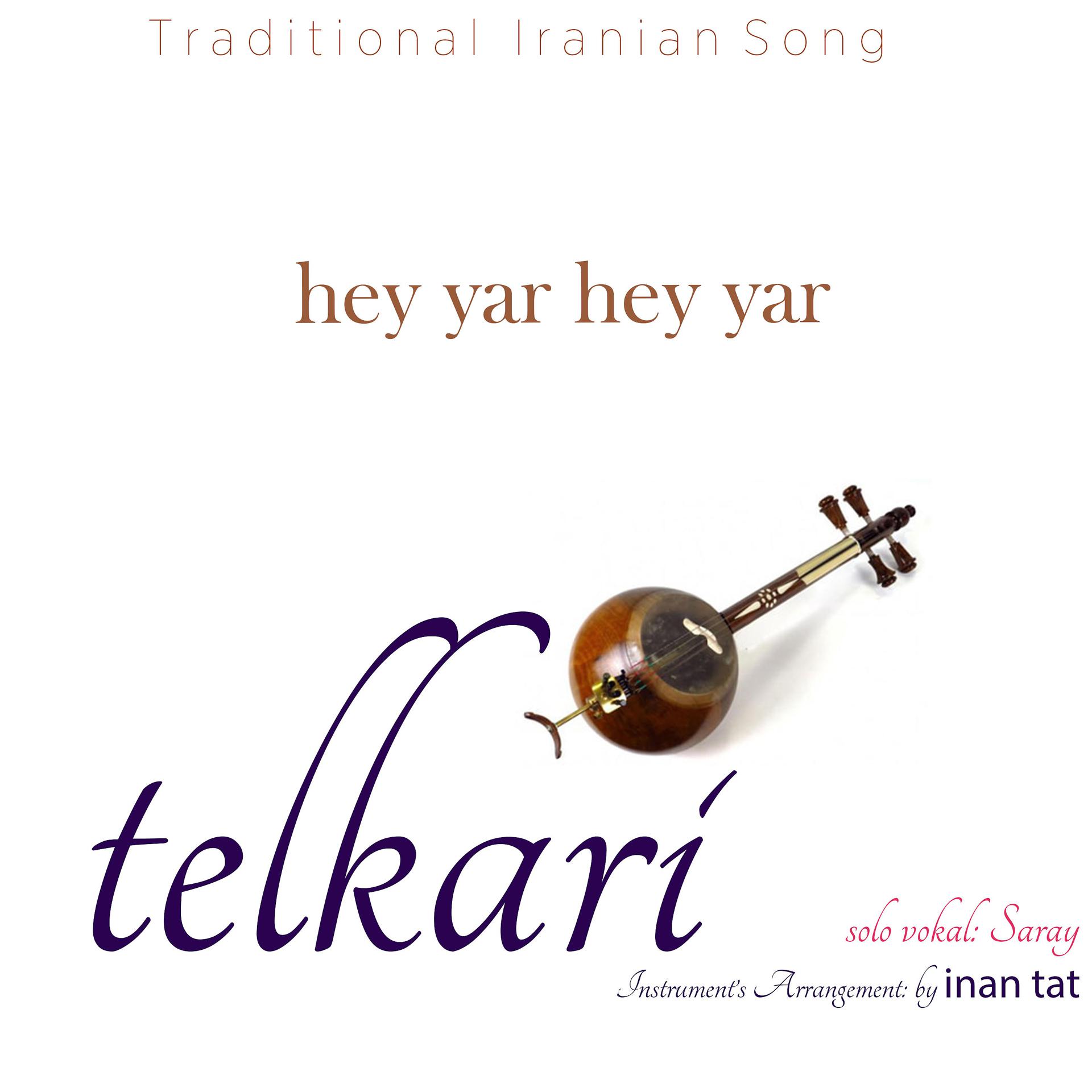 Постер альбома Telkari / Hey Yar Hey Yar