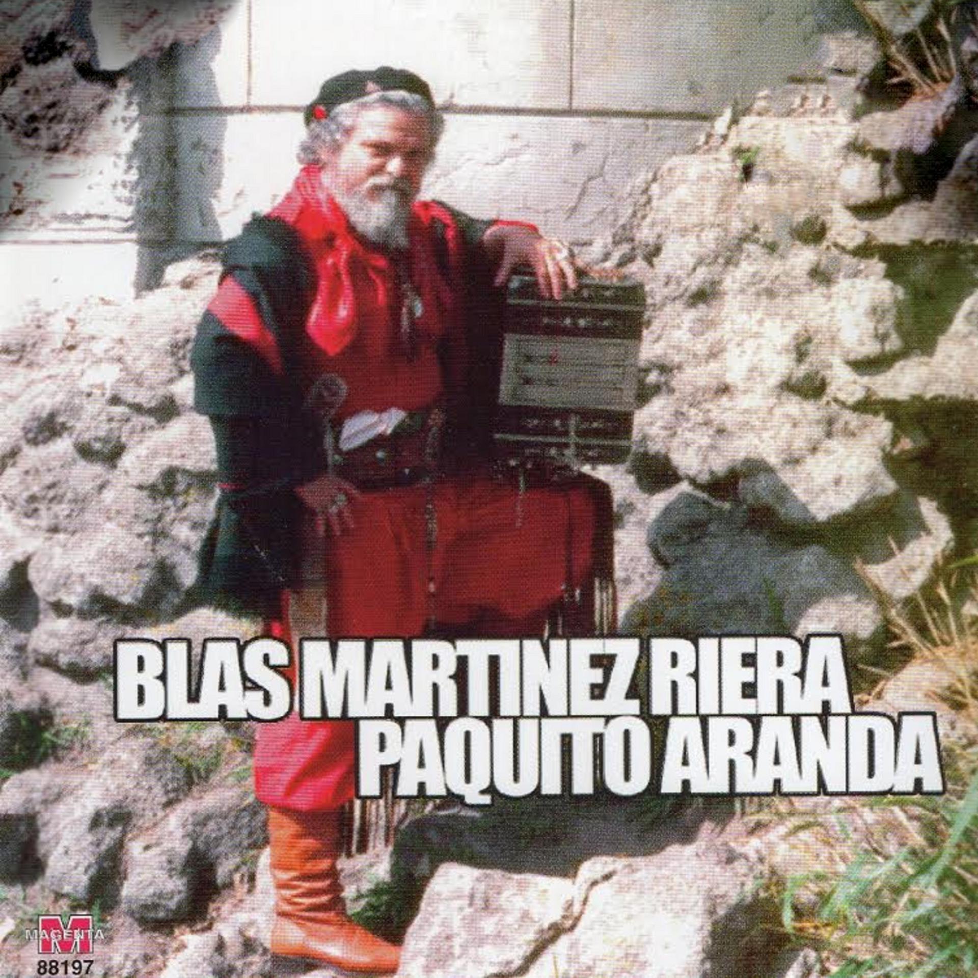 Постер альбома Blas Martinez Riera y Paquito Aranda