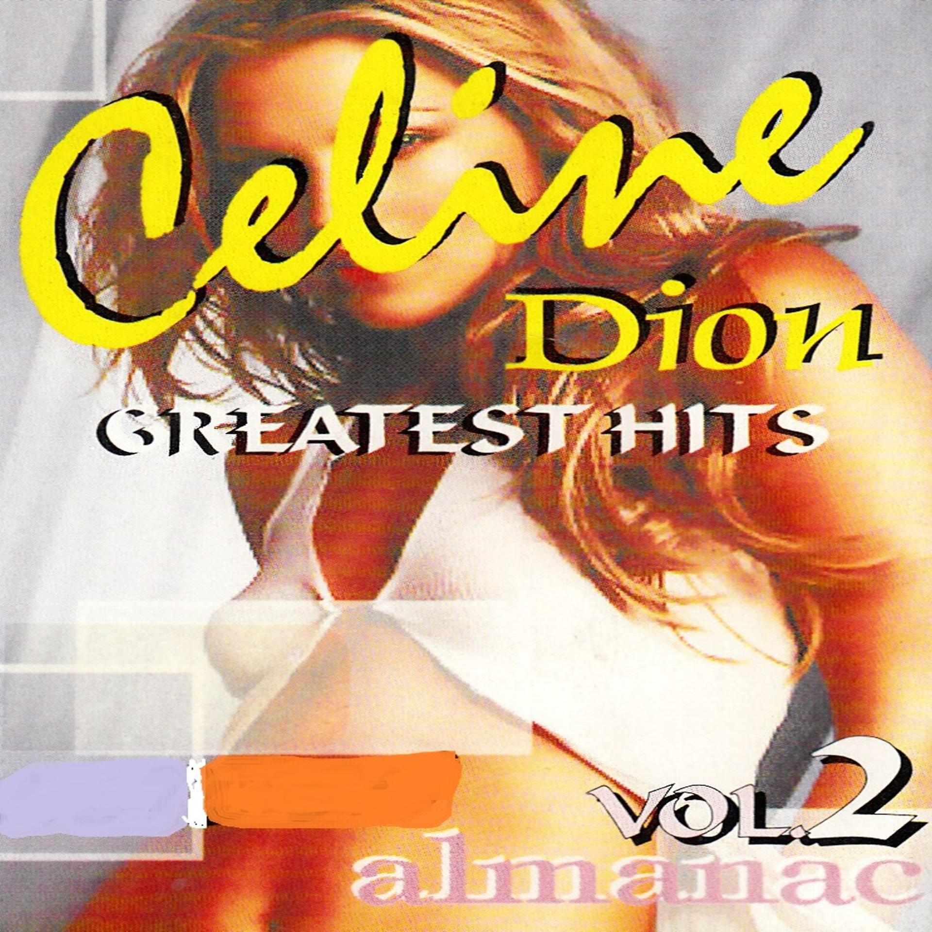 Постер альбома Celine Dion Greatest Hits, Vol.2