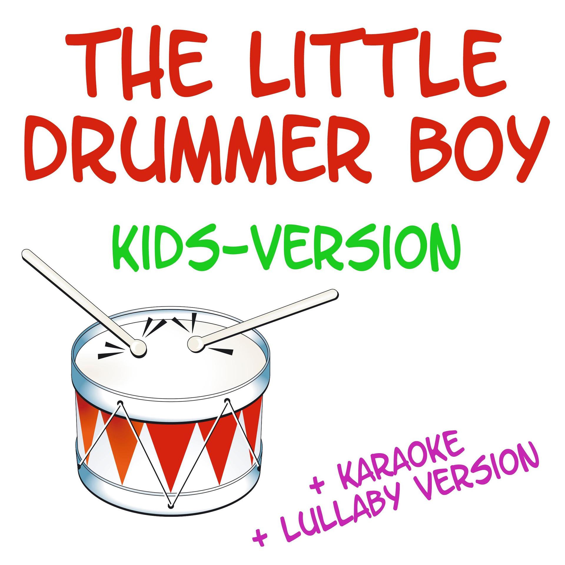 Постер альбома The Little Drummer Boy - Kids Version