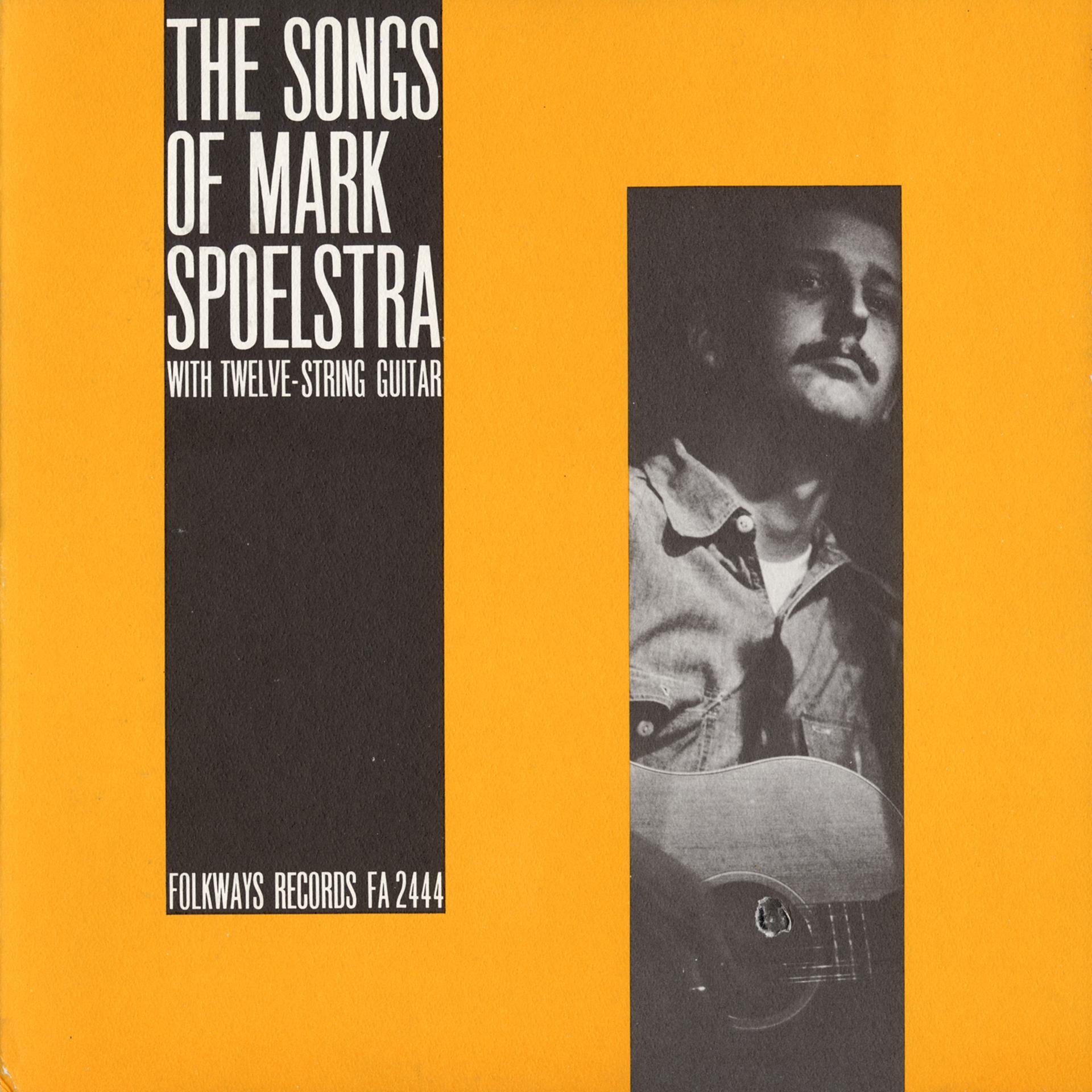 Постер альбома The Songs of Mark Spoelstra