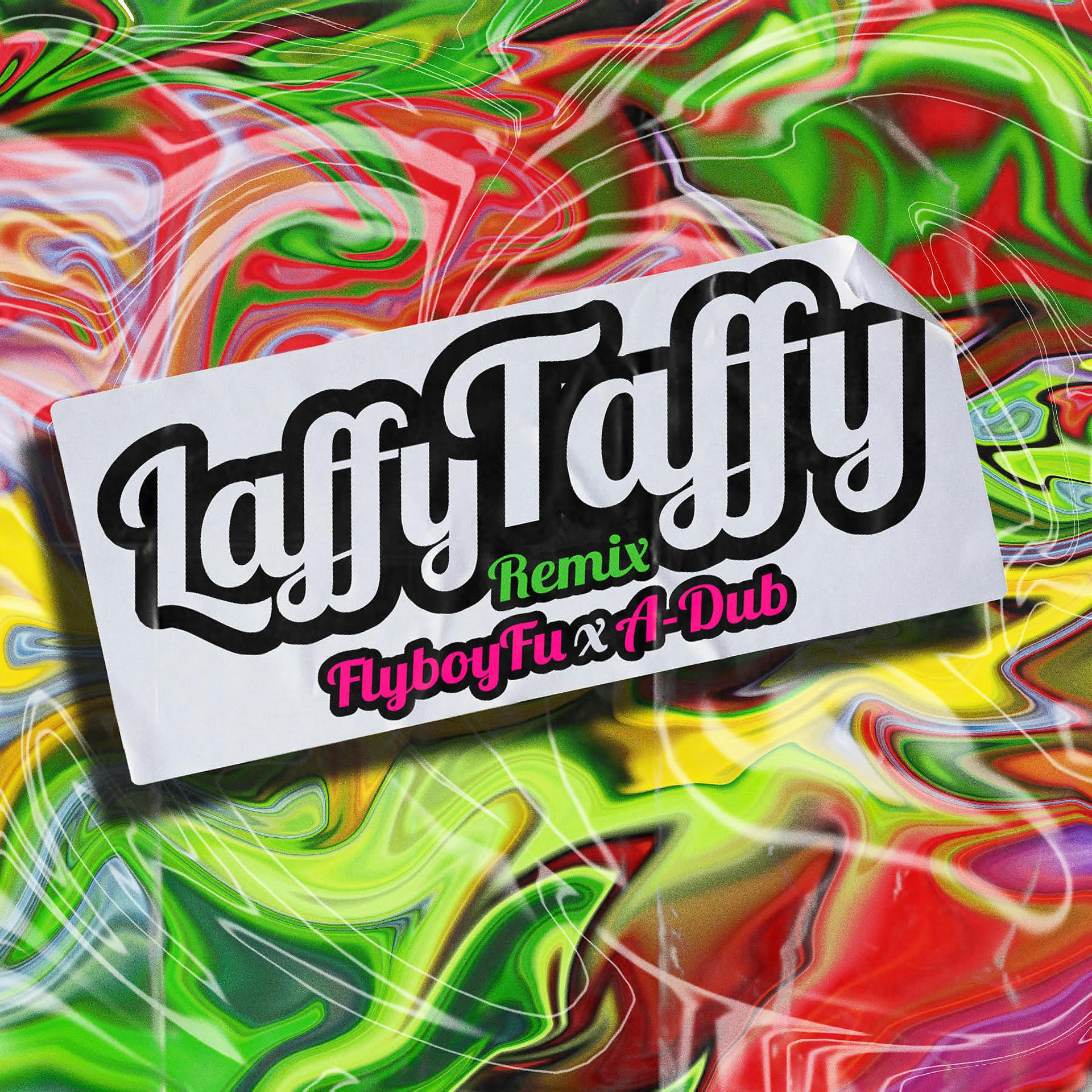 Постер альбома Laffy Taffy (Remix)