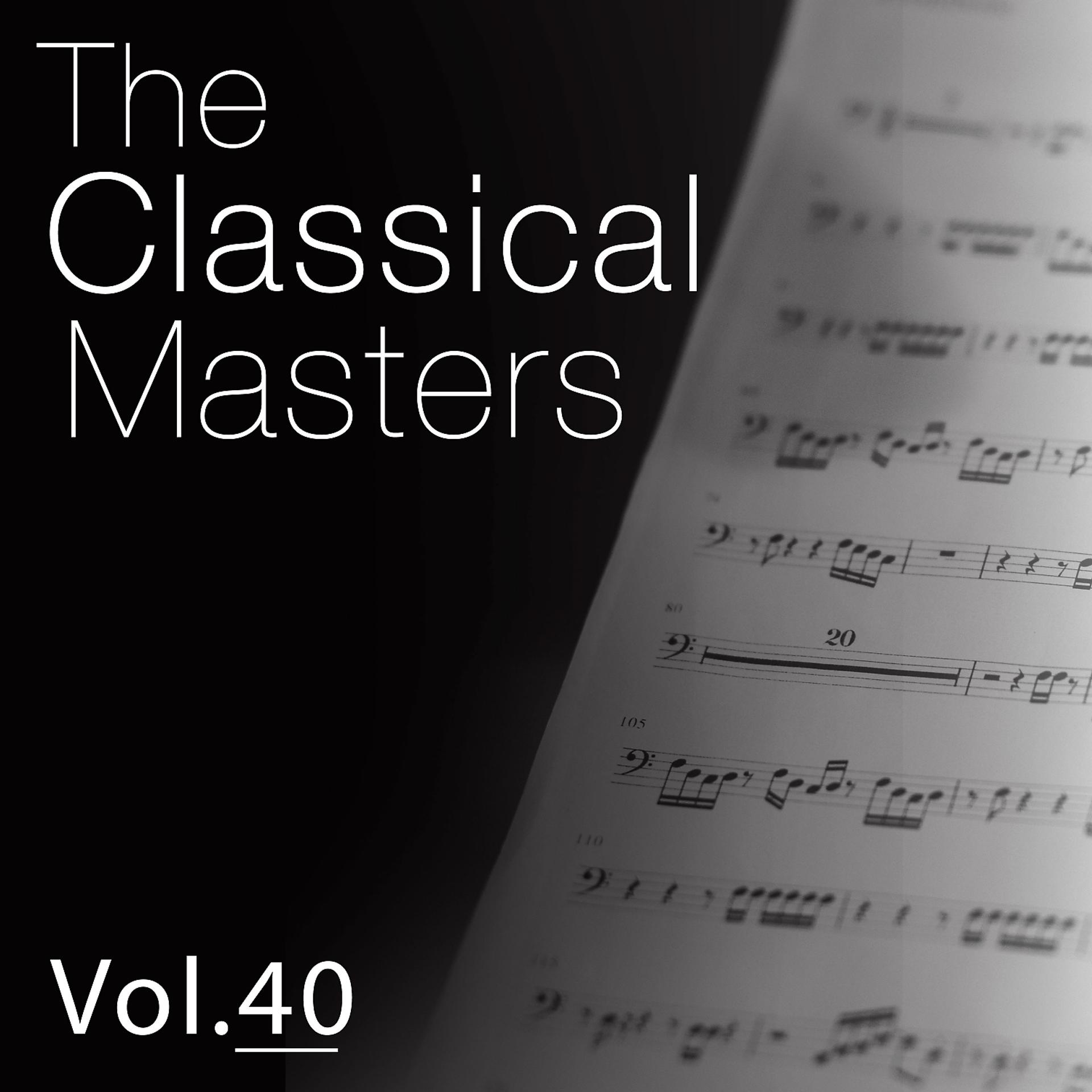 Постер альбома The Classical Masters, Vol. 40