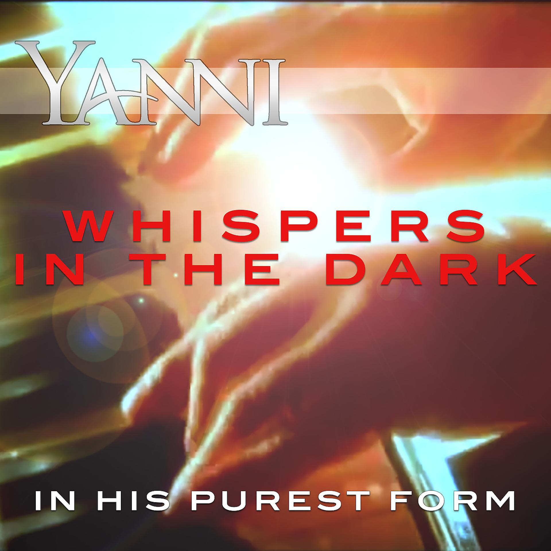 Постер альбома Whispers in the Dark – in His Purest Form