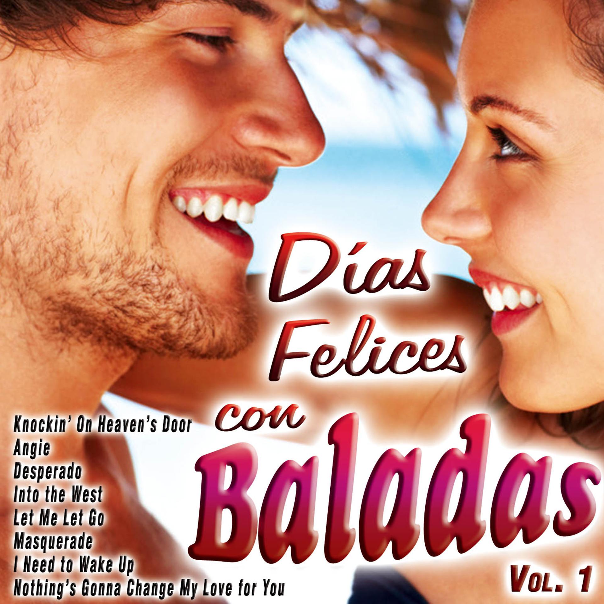 Постер альбома Días Felices Con Baladas Vol. 1