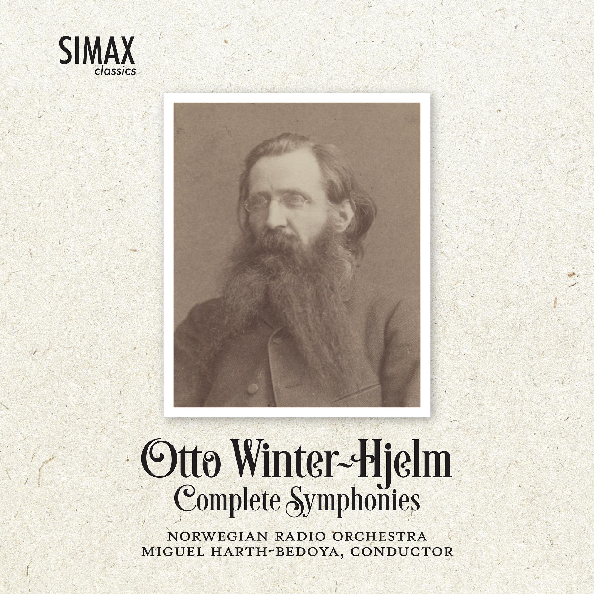 Постер альбома Otto Winter-Hjelm Complete Symphonies
