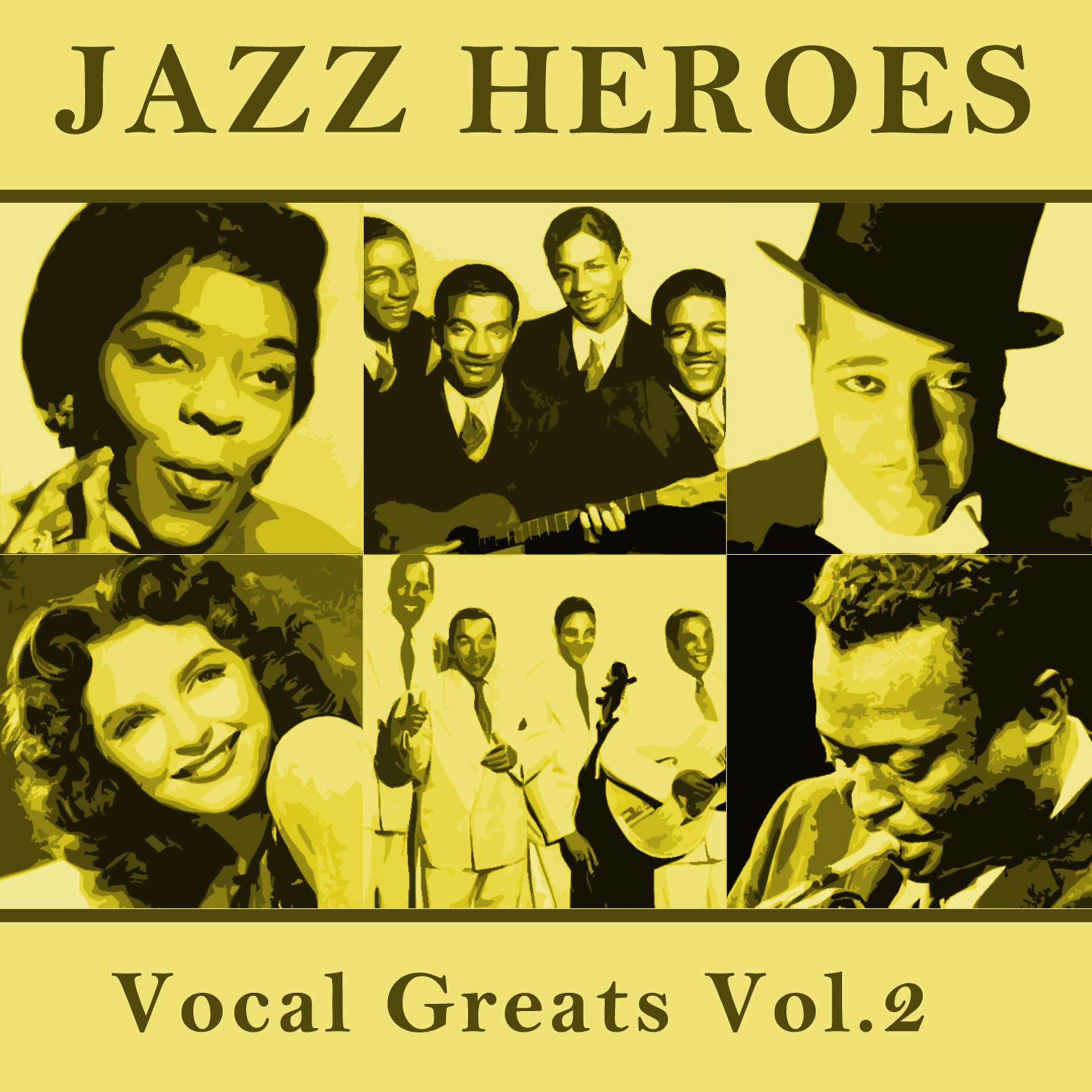 Постер альбома Jazz Heroes Vocal Greats Vol.2