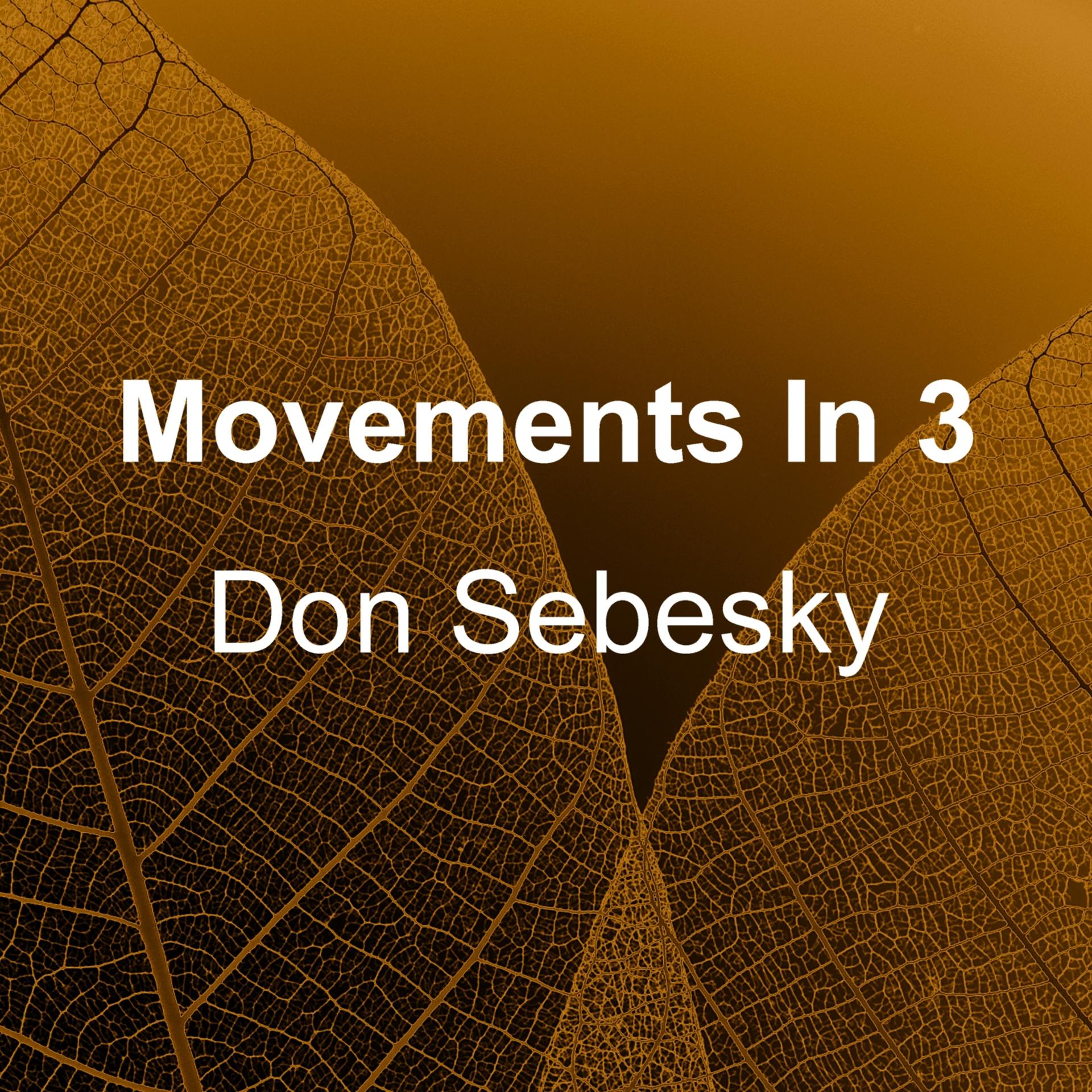 Постер альбома Movements in 3