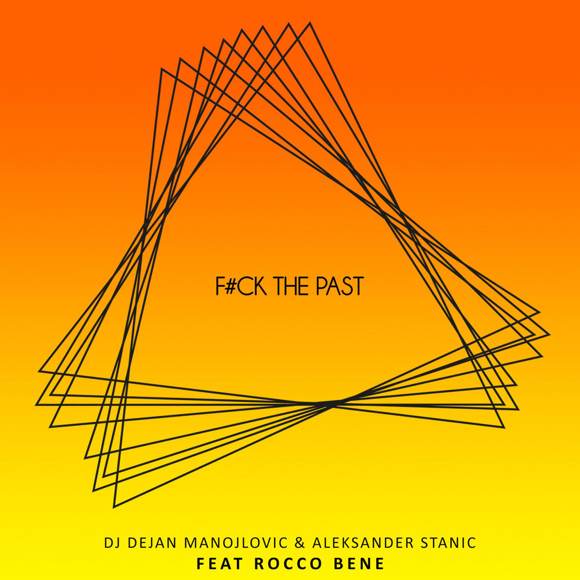 Постер альбома Fuck the Past
