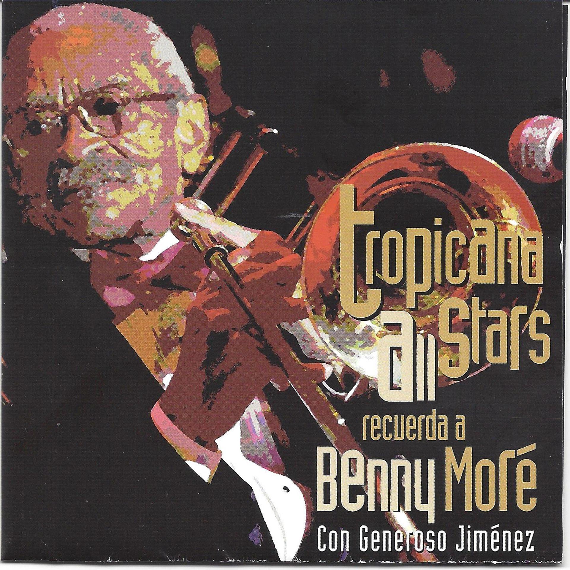 Постер альбома Tropicana All Stars Recuerda a Benny Moré Con Generoso Jiménez