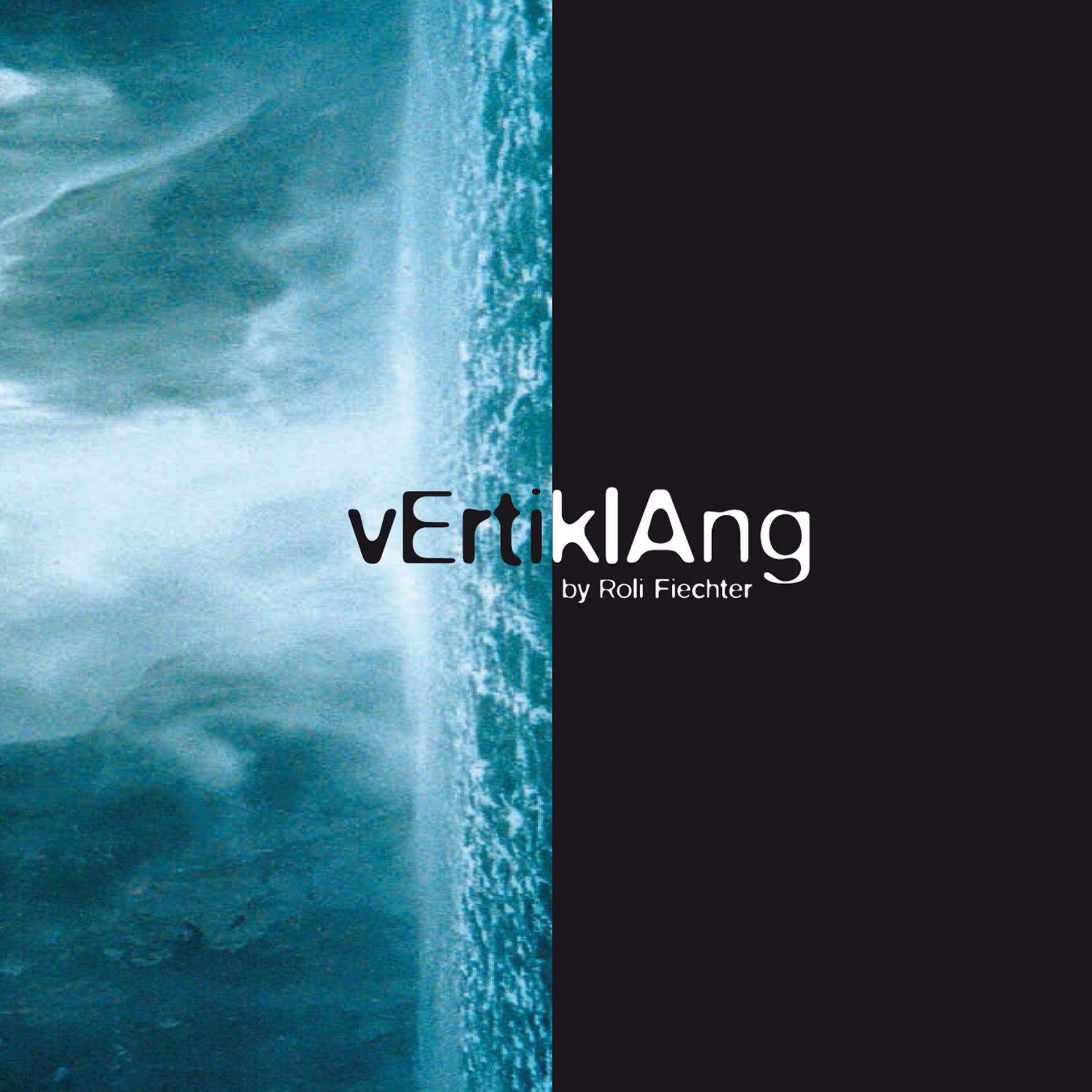 Постер альбома Vertiklang by Roli Fiechter