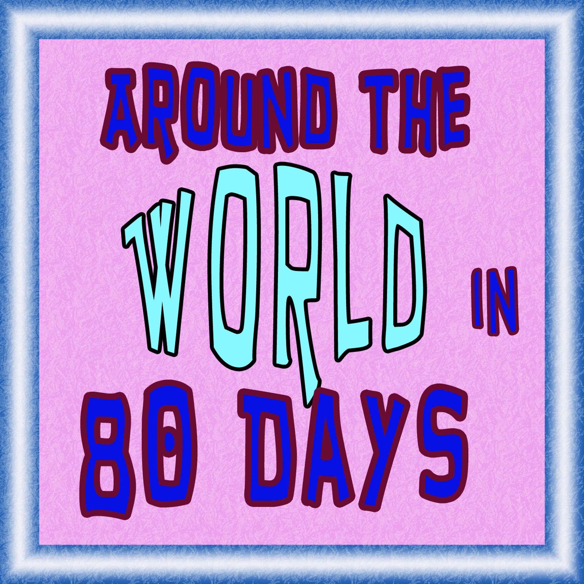 Постер альбома Around the World in 80 Days