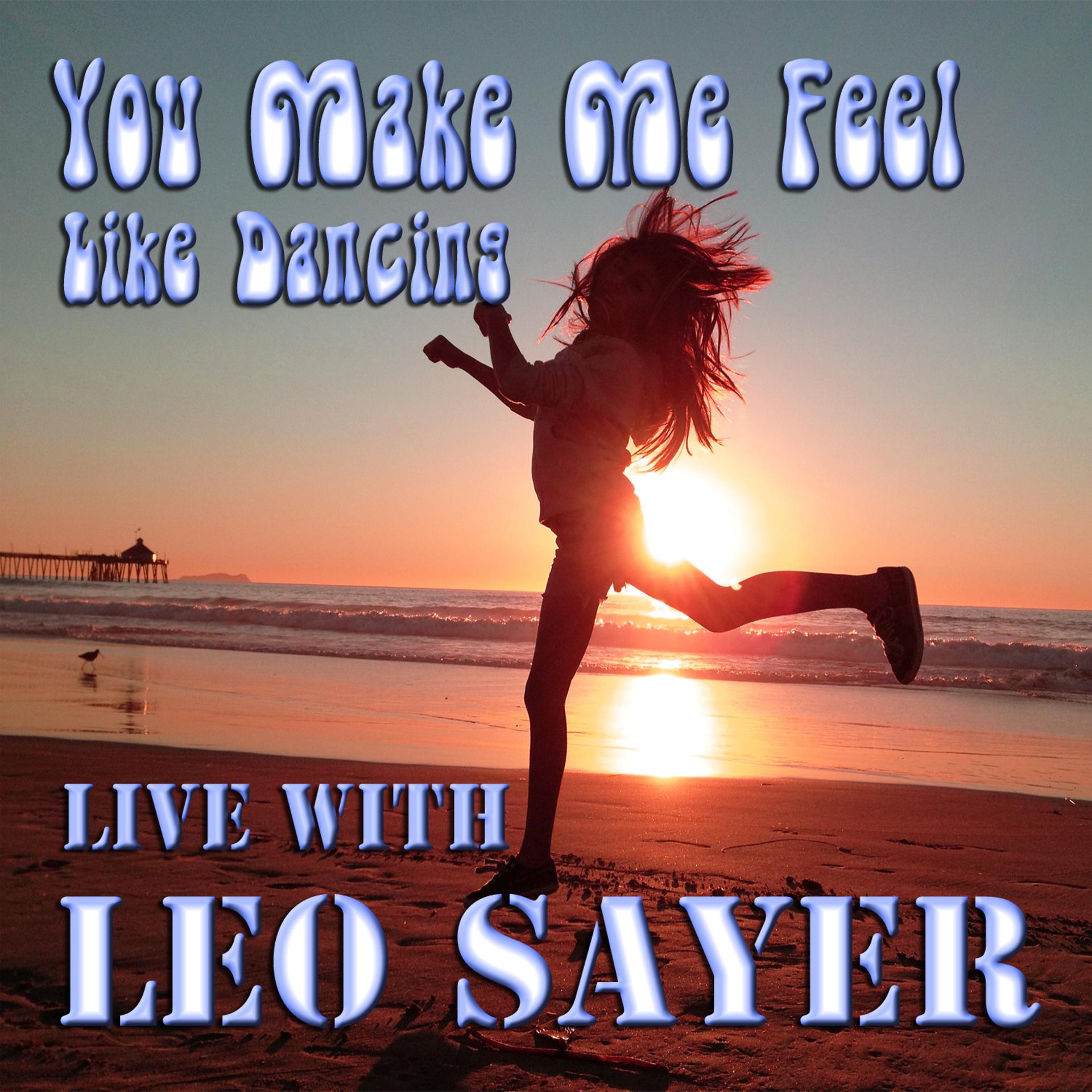 Постер альбома You Make Me Feel Like Dancing Live with Leo Sayer