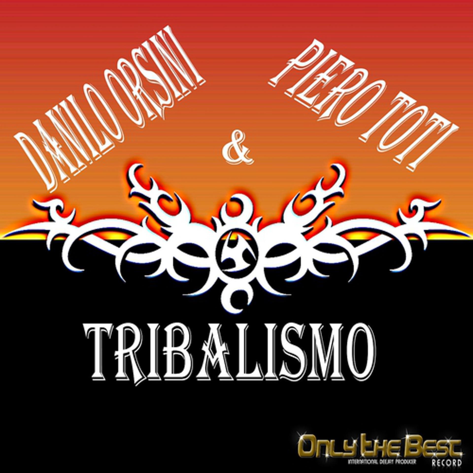 Постер альбома Tribalismo