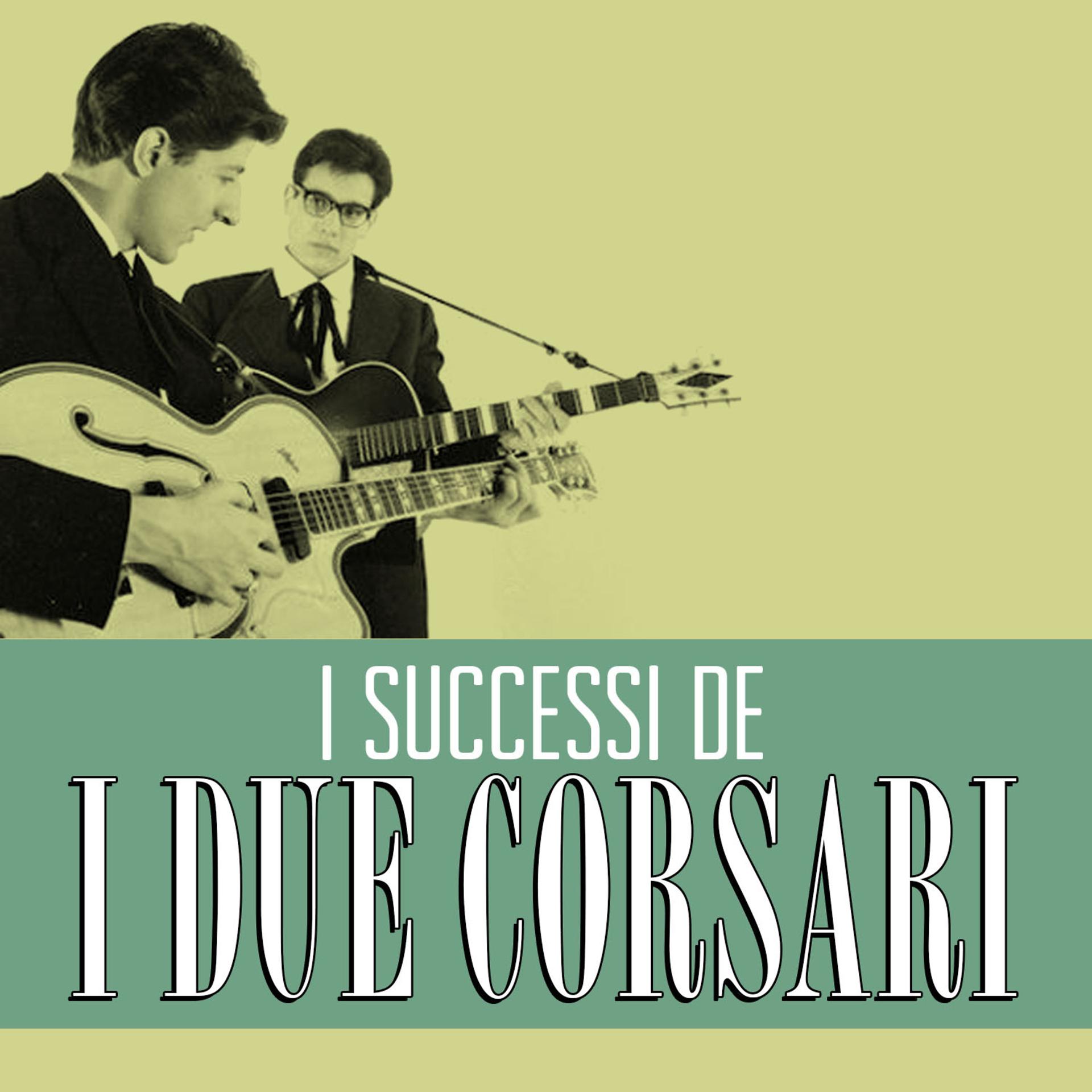 Постер альбома I Successi de I Due Corsari