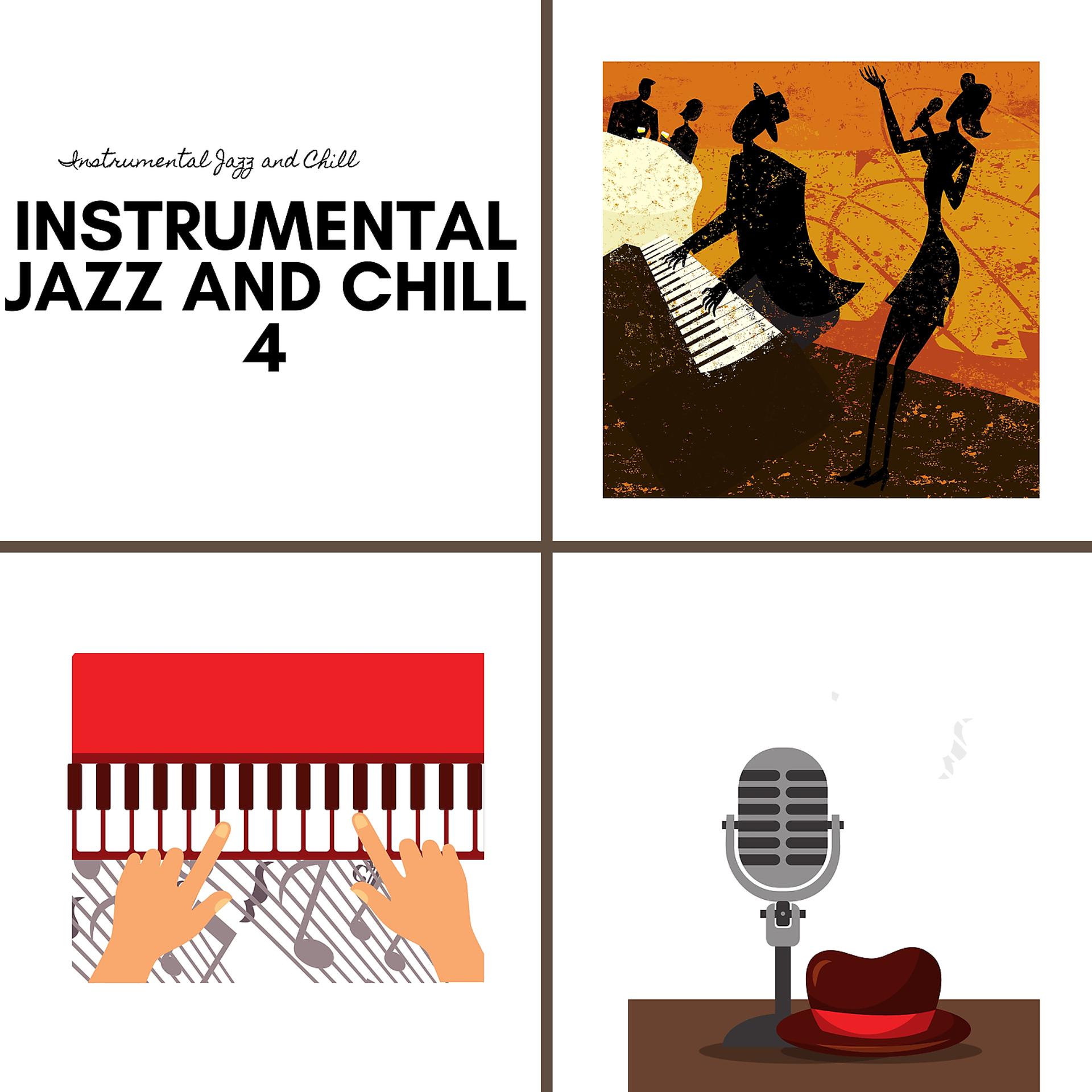 Постер альбома Instrumental Jazz and Chill 4
