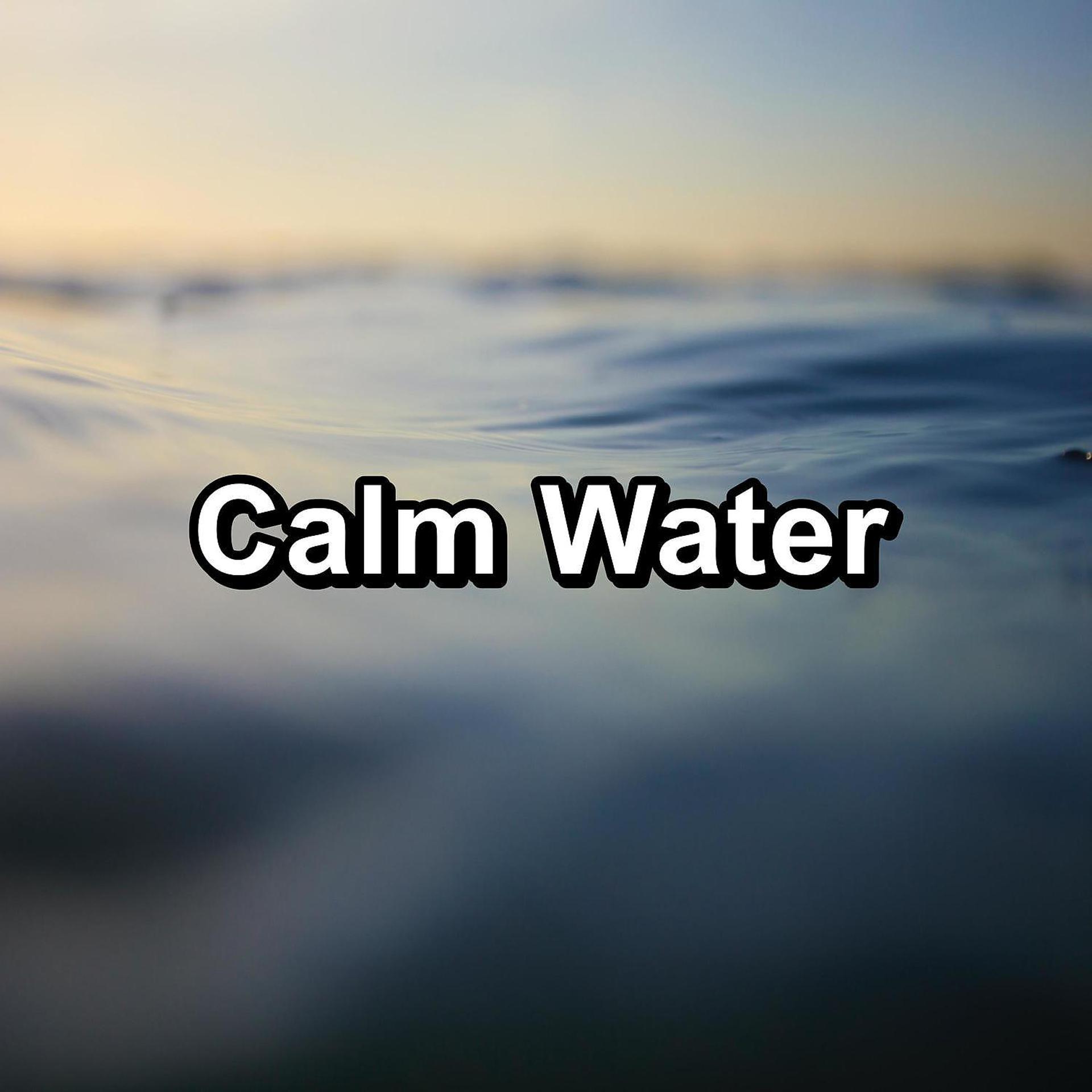 Постер альбома Calm Water