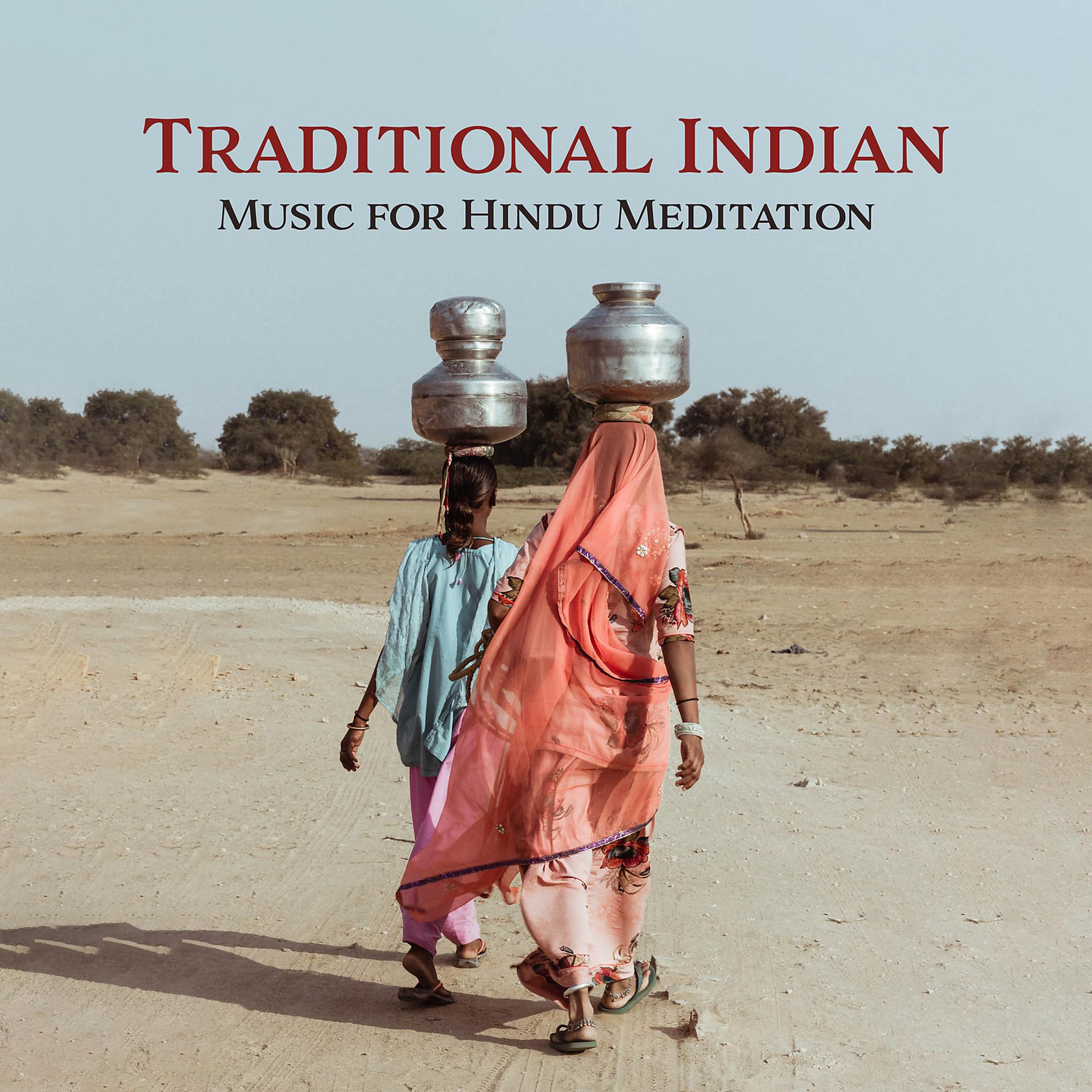 Постер альбома Traditional Indian Music for Hindu Meditation: Mindful Flute, Morning Meditation, Yoga Practice