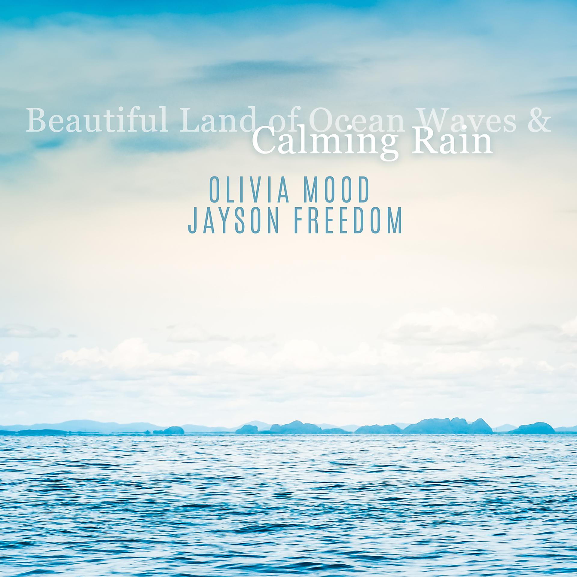 Постер альбома Beautiful Land of Ocean Waves & Calming Rain