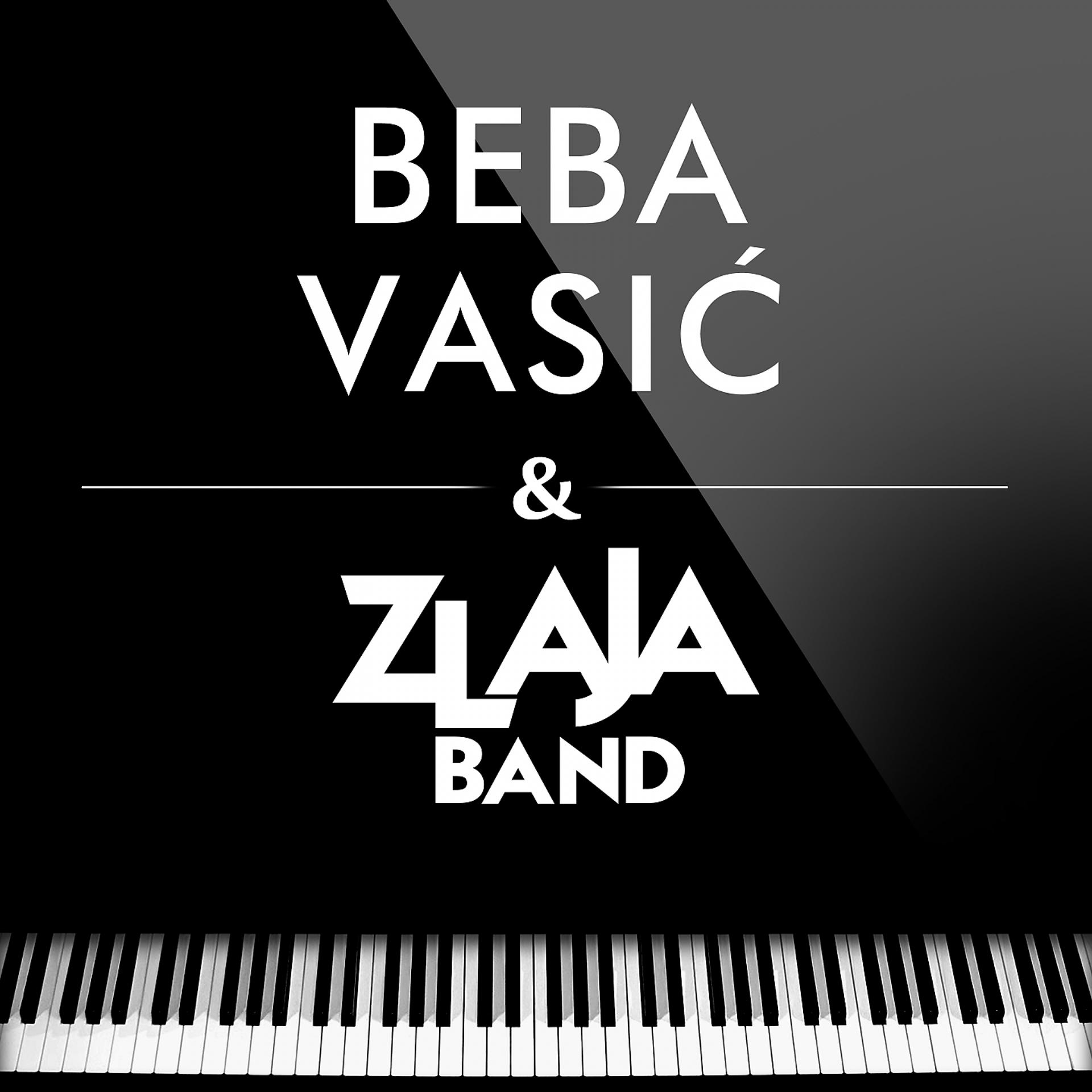 Постер альбома Beba Vasic & Zlaja Band