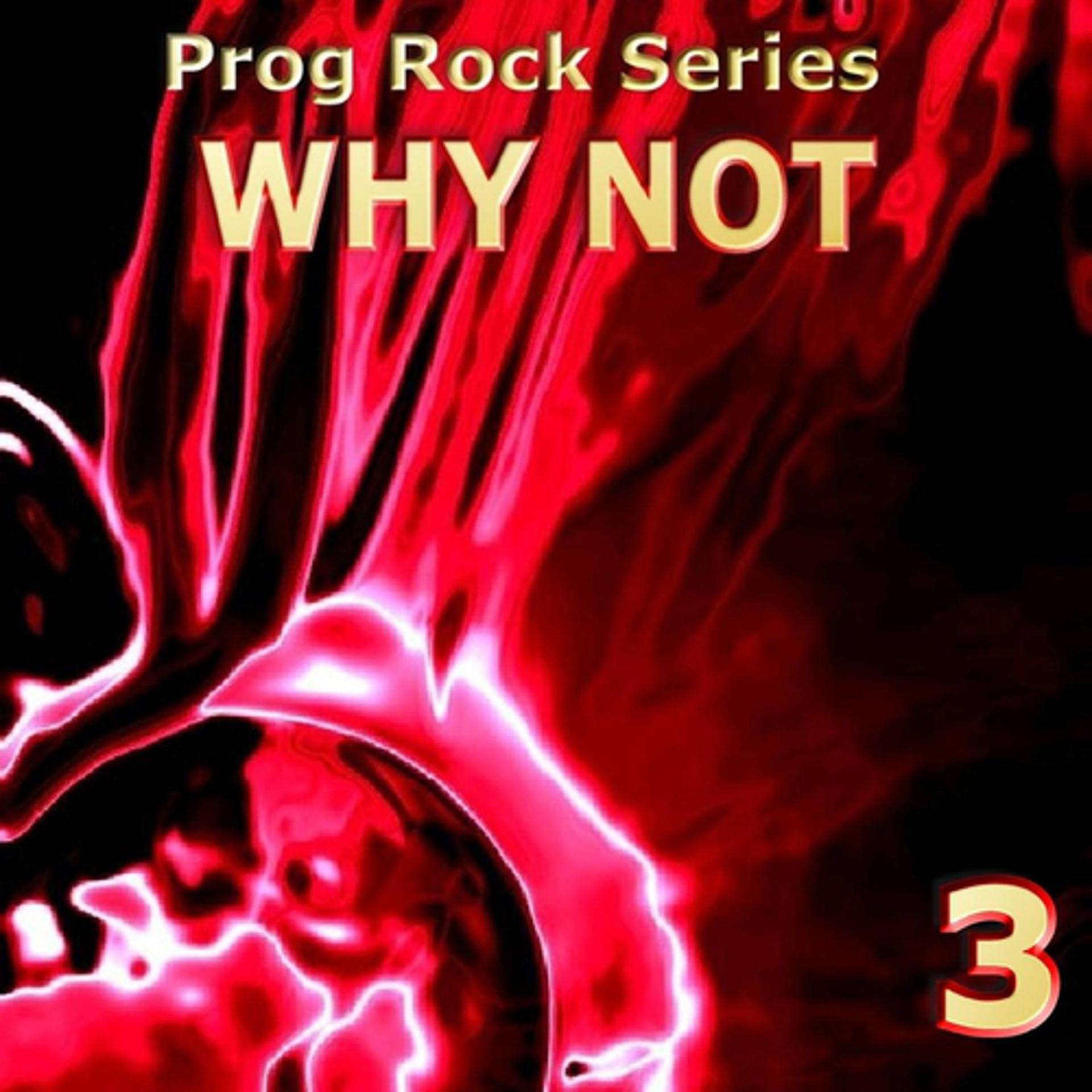Постер альбома Prog Rock Series - 3
