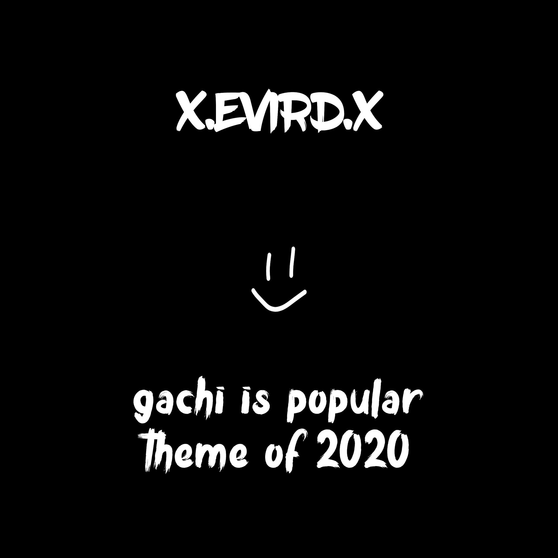 Постер альбома Gachi Is Popular Theme of 2020